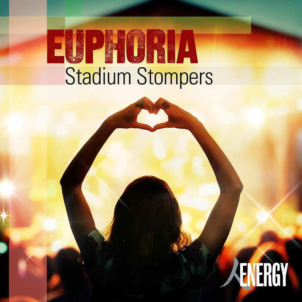 Постер альбома Euphoria (Stadium Stompers)