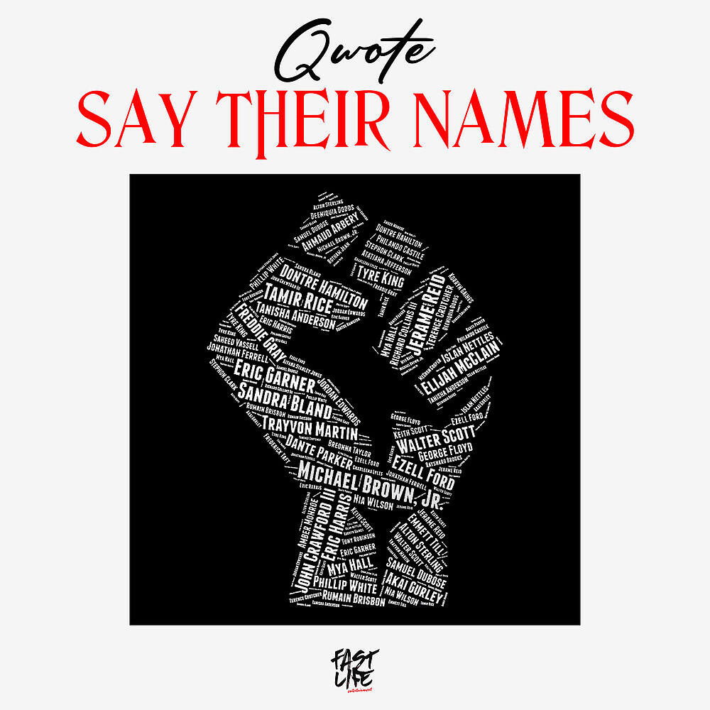 Qwote - Say Their Names