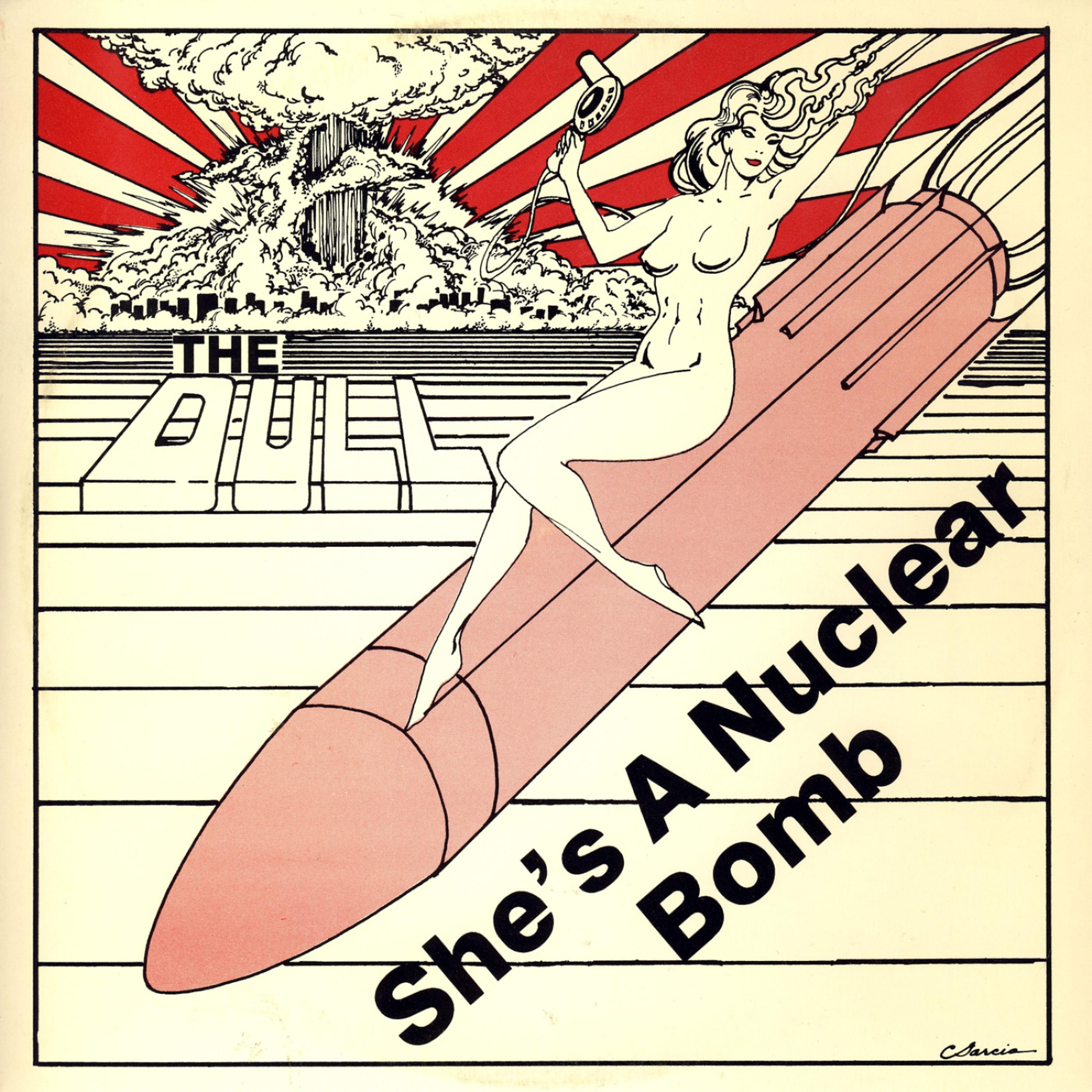 Постер альбома She's a Nuclear Bomb - Single