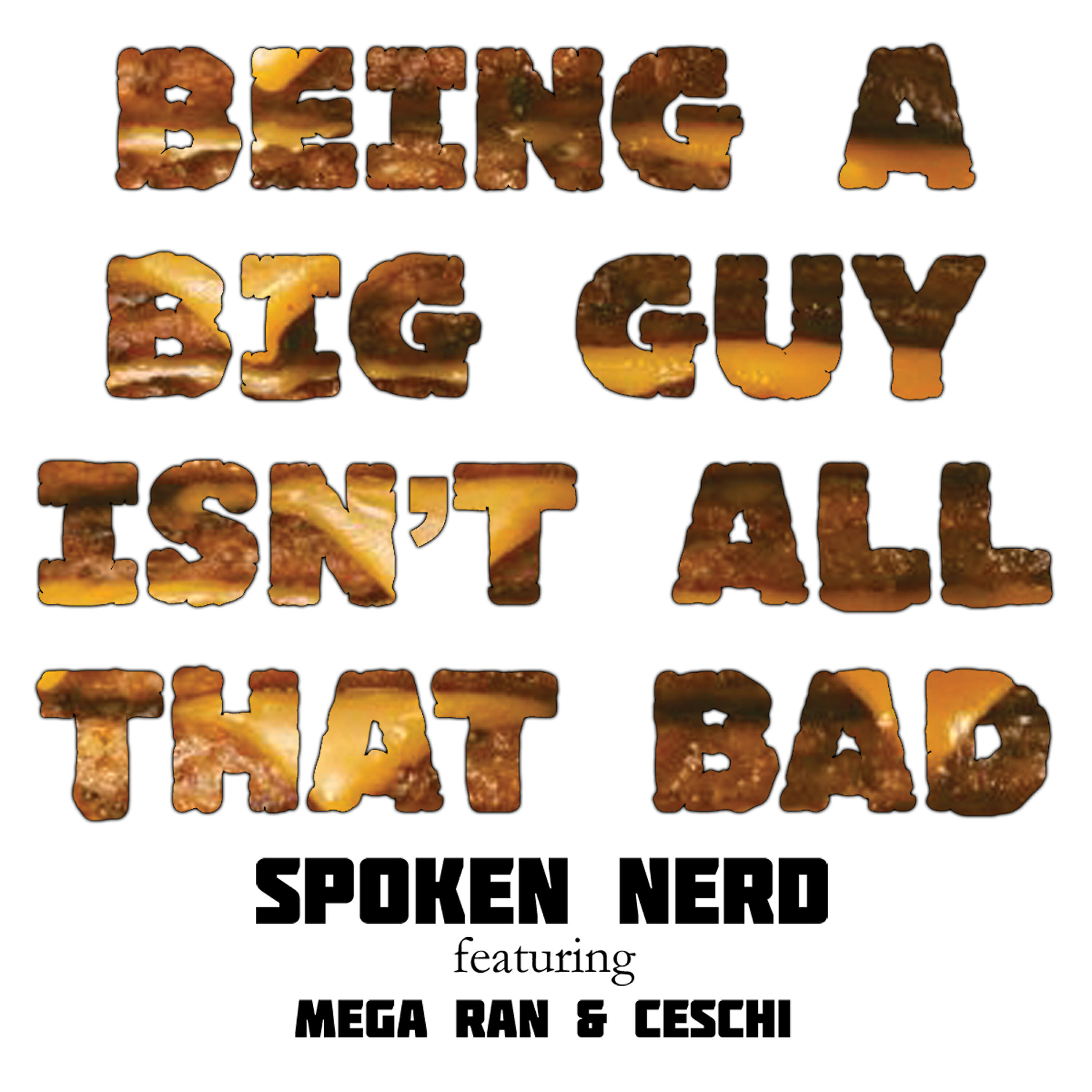 Mega Ran - Being a Big Guy Isn't All That Bad