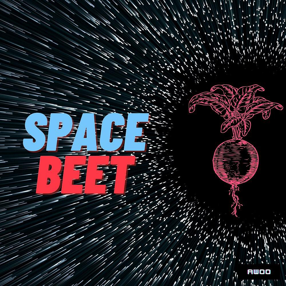 Awoo - Space Beet