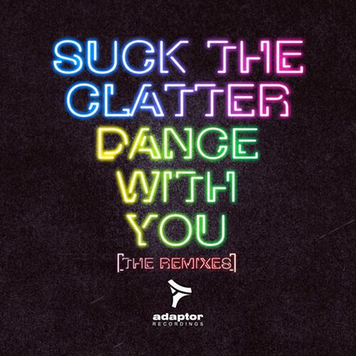 Suck the Clatter - Dance With You (Sergio D'angelo, Daniel Chord Remix)