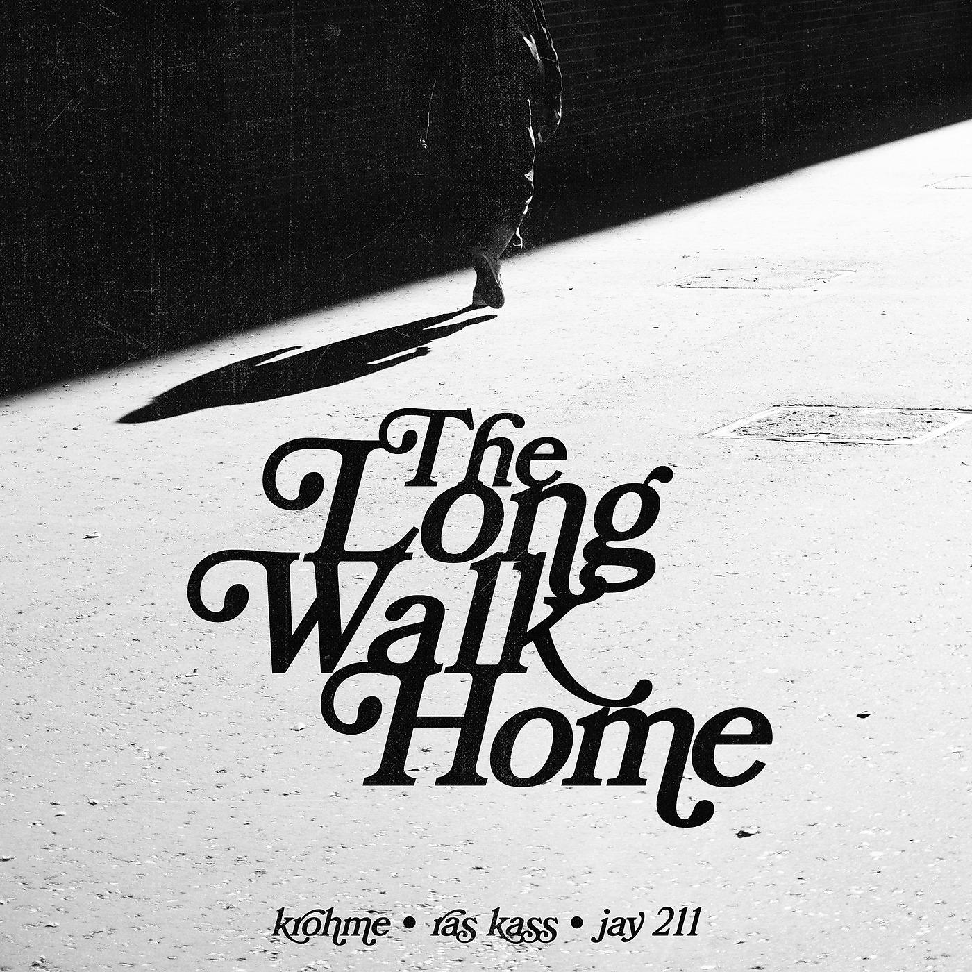 Постер альбома The Long Walk Home