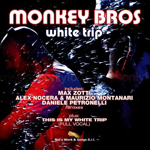 Monkey Bros - White Trip (Alex Nocera, Maurizio Montanari Club Remix)