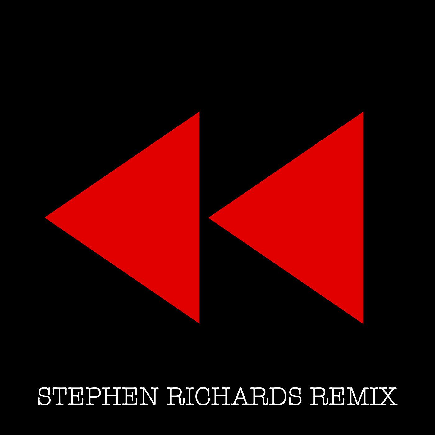 Постер альбома Rewind (Stephen Richards Remix)