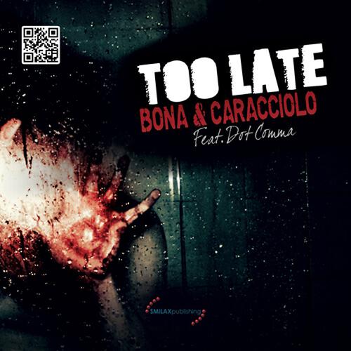 BONA - Too Late (Extended Mix)