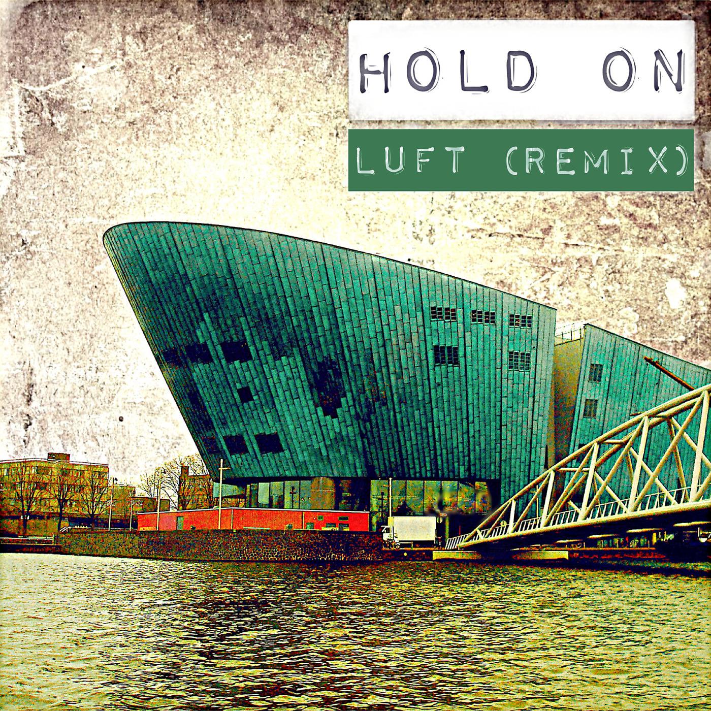 Постер альбома Hold on (Remix)