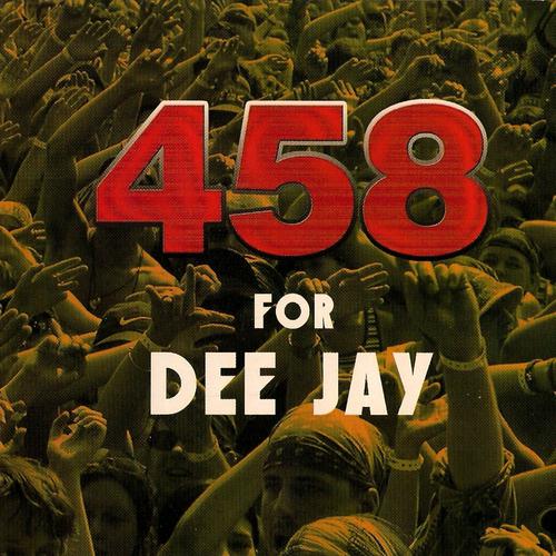 Постер альбома 458 for Deejay