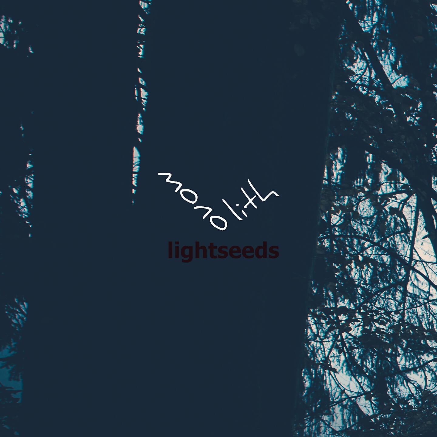 Lightseeds - Monolith