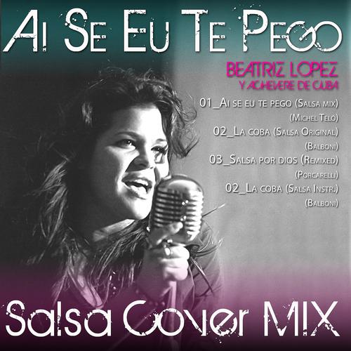 Постер альбома Ai Se Eu Te Pego (Salsa Cover Mix)