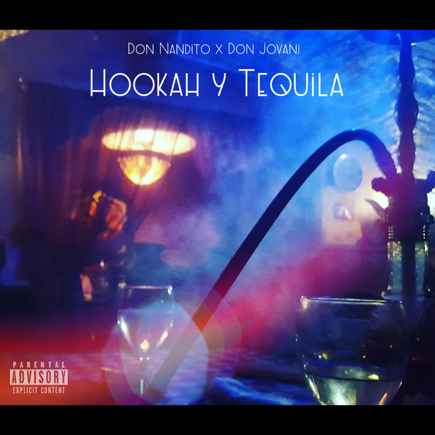 Don Jovani - Hookah Y Tequila