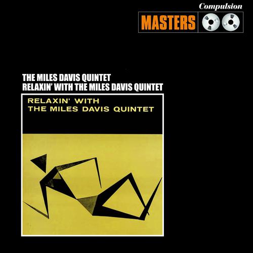 Постер альбома Relaxin' With the Miles Davis Quintet