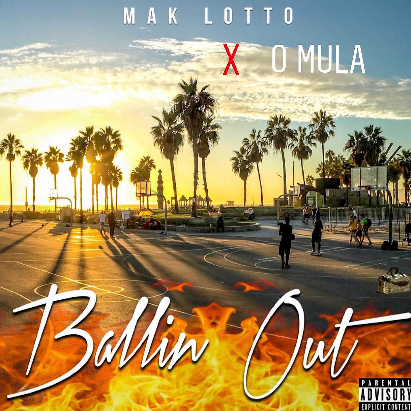 Mak Lotto - Ballin Out