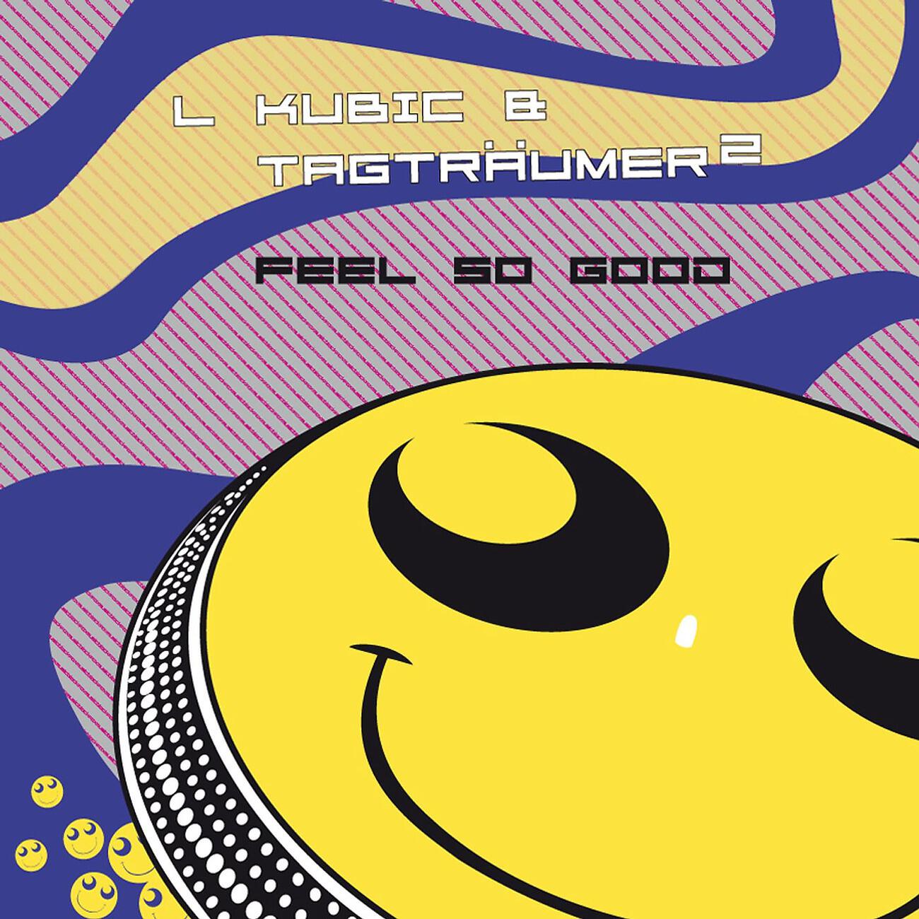 L. Kubic - Feel So Good (Trockensaft Remix)