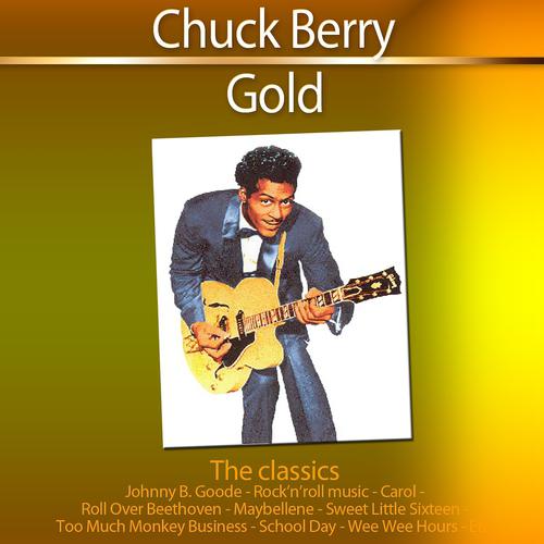 Постер альбома Chuck Berry Gold (The Classics)