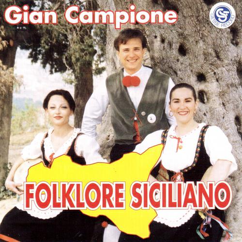 Gian Campione - Lu megghiu cavadduzzu