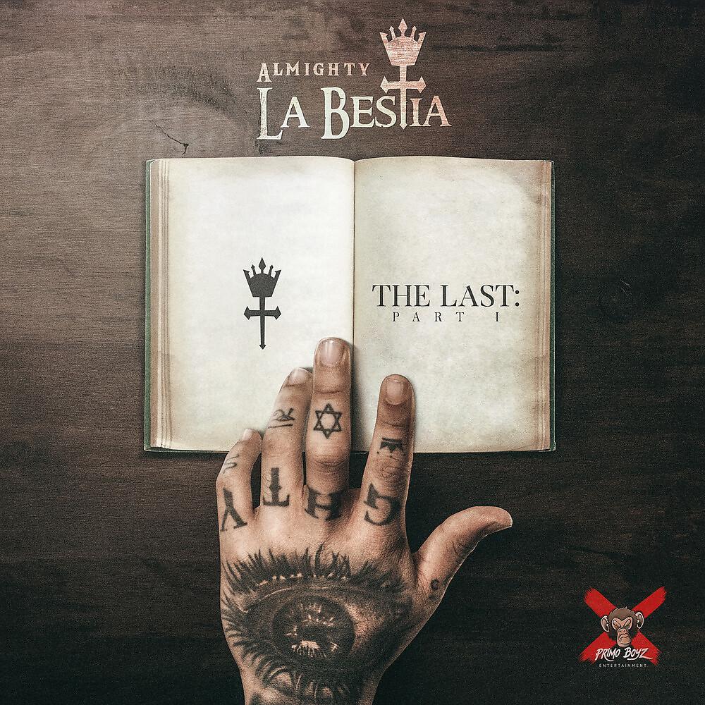 Постер альбома La BESTia: The Last, Pt. 1