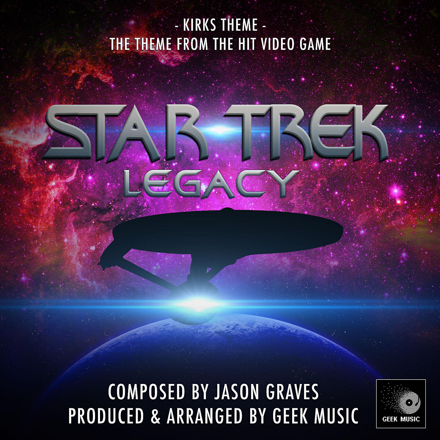 Geek Music - Star Trek Legacy Kirks Theme (From 