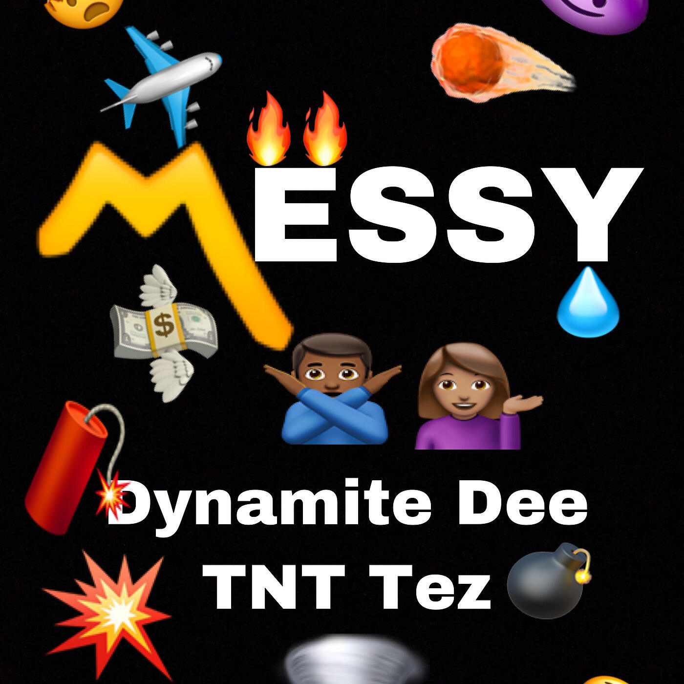Dynamite Dee - Messy