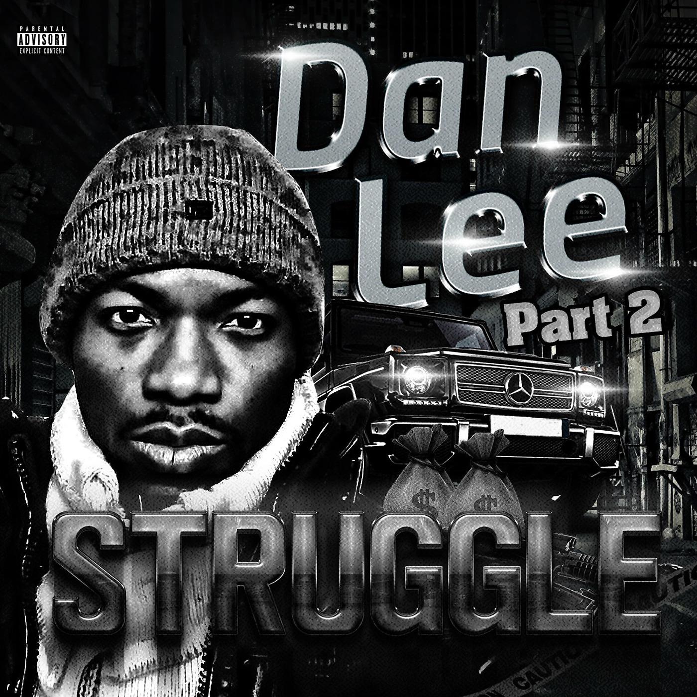 Постер альбома Dan Lee, Pt. 2: Struggle