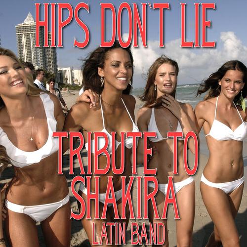 Latin Band - Hips Don't Lie (Tribute to Shakira)