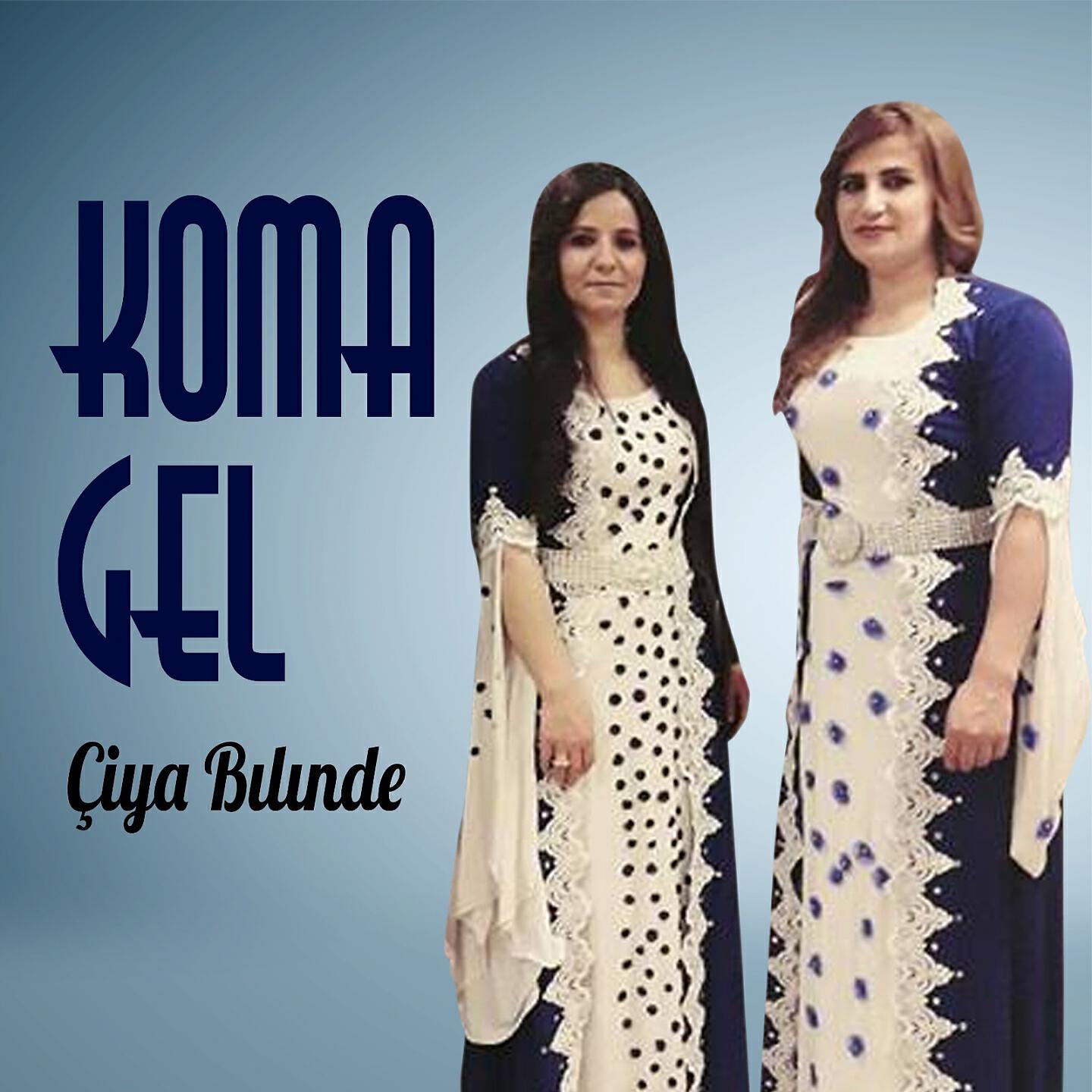 Koma Gel - Meryem