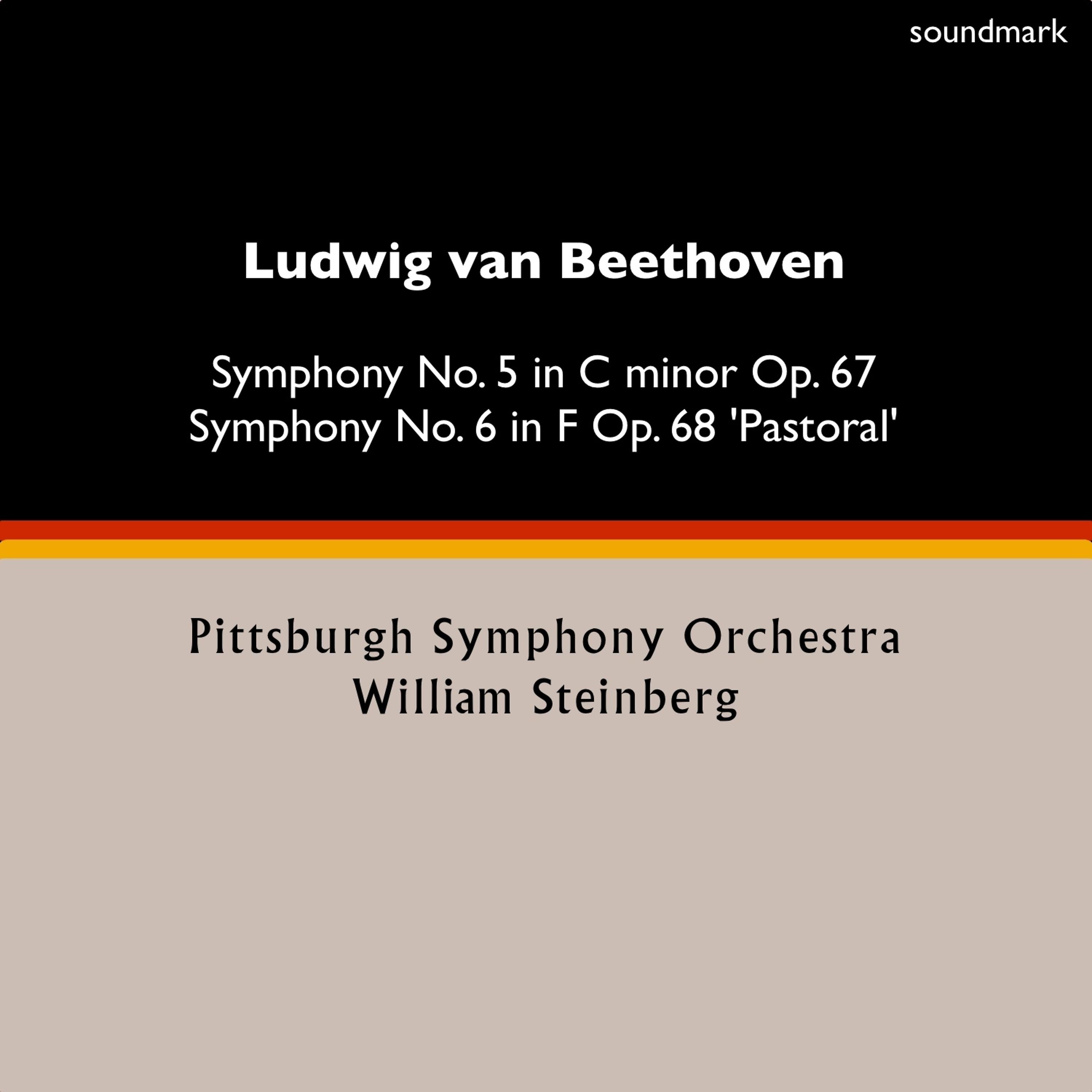 Постер альбома Ludwig van Beethoven: Symphony No. 5 in C-Minor, Op. 67 & Symphony No. 6 in F, Op. 68 'Pastoral'