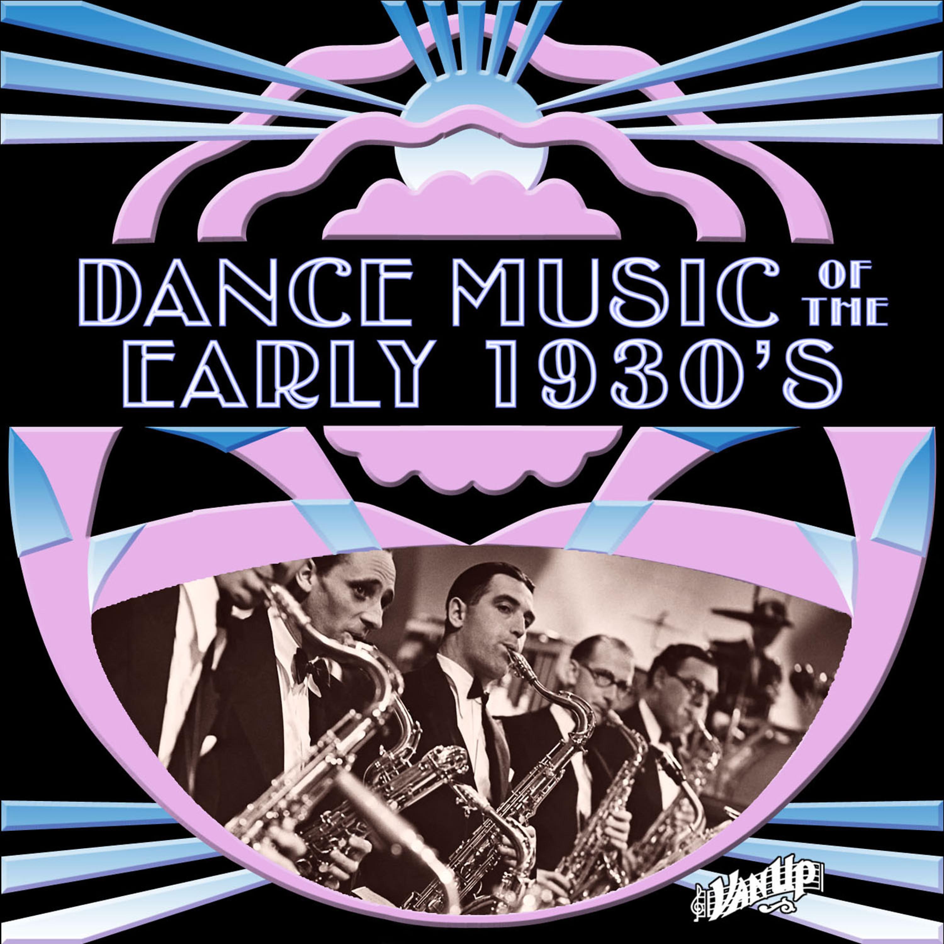 Постер альбома Dance Music of the Early 1930s