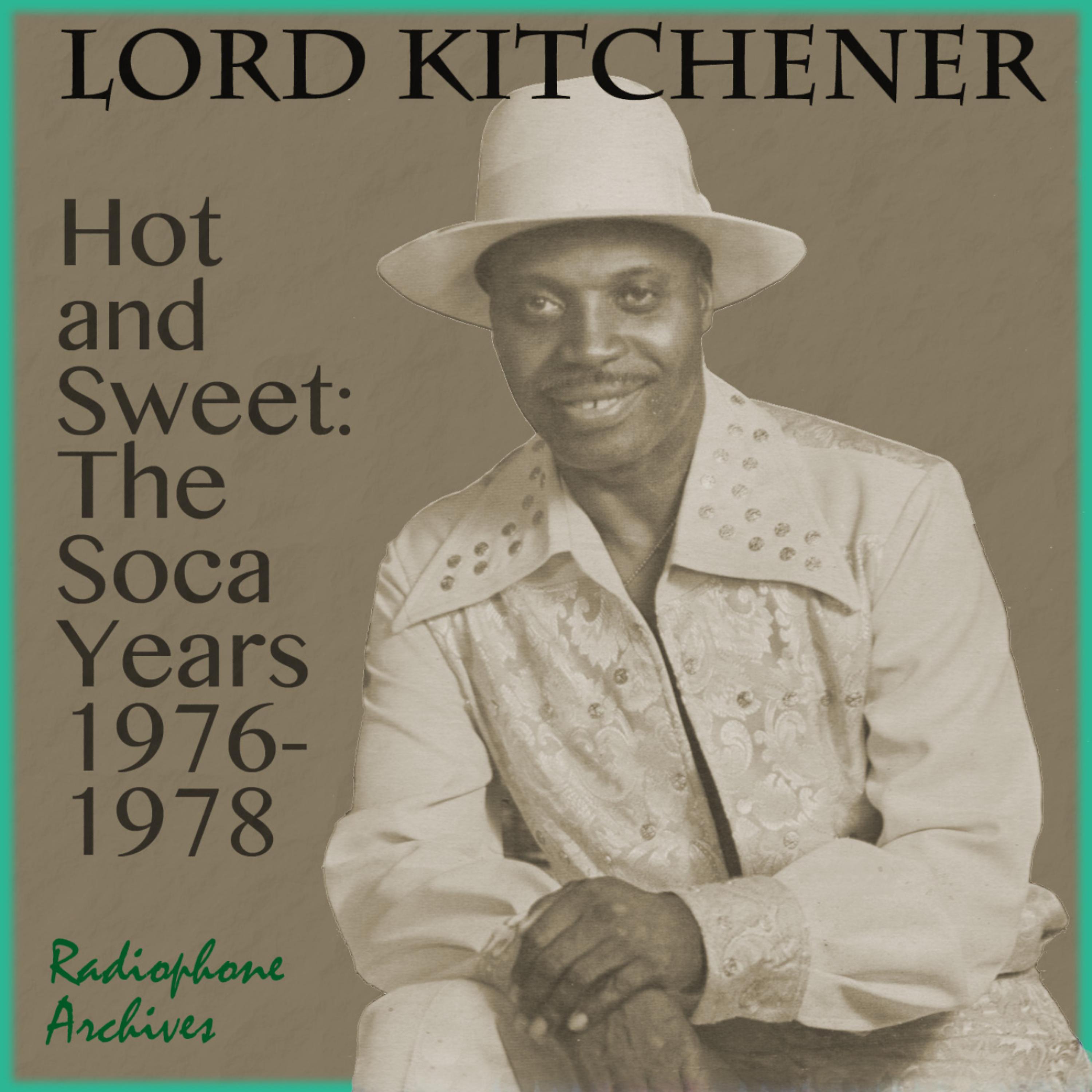 Постер альбома Hot & Sweet: The Soca Years 1976-1978