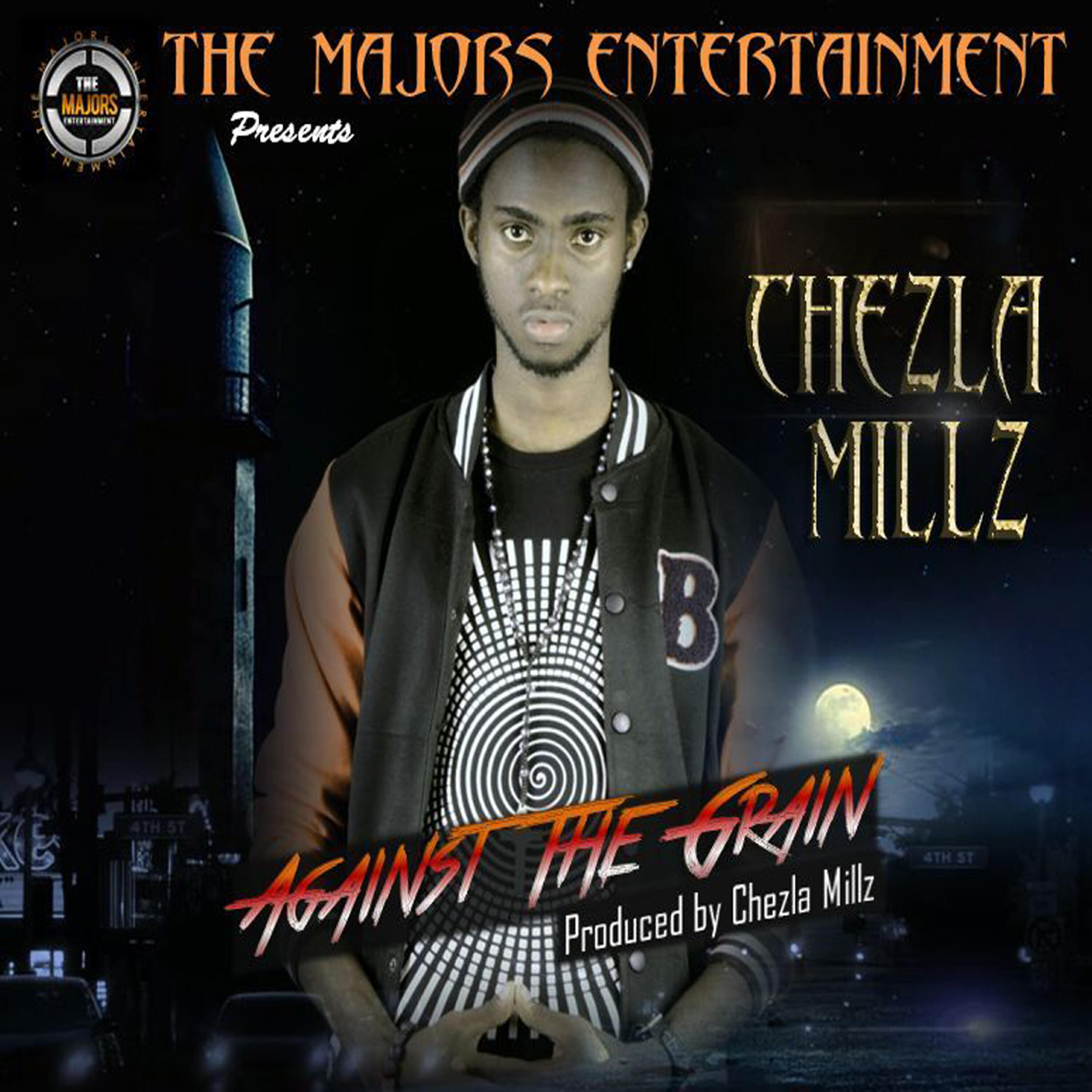 Chezla Millz - Against the Grain