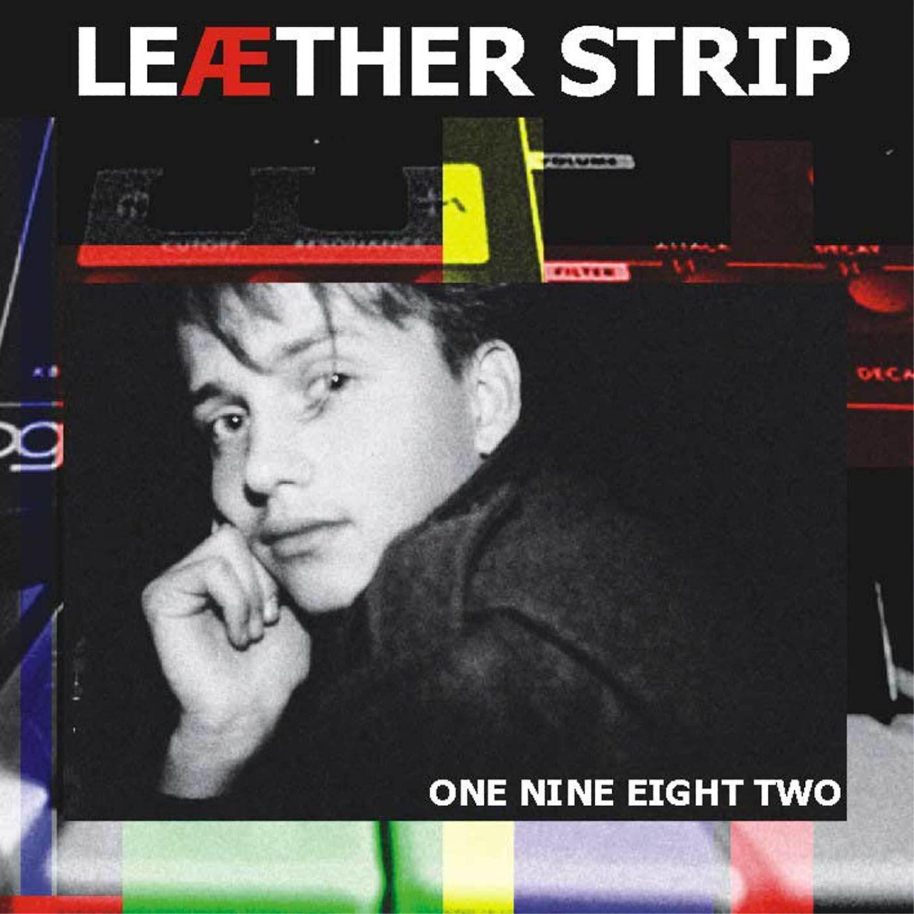 Leæther Strip - One Nine Eight Two