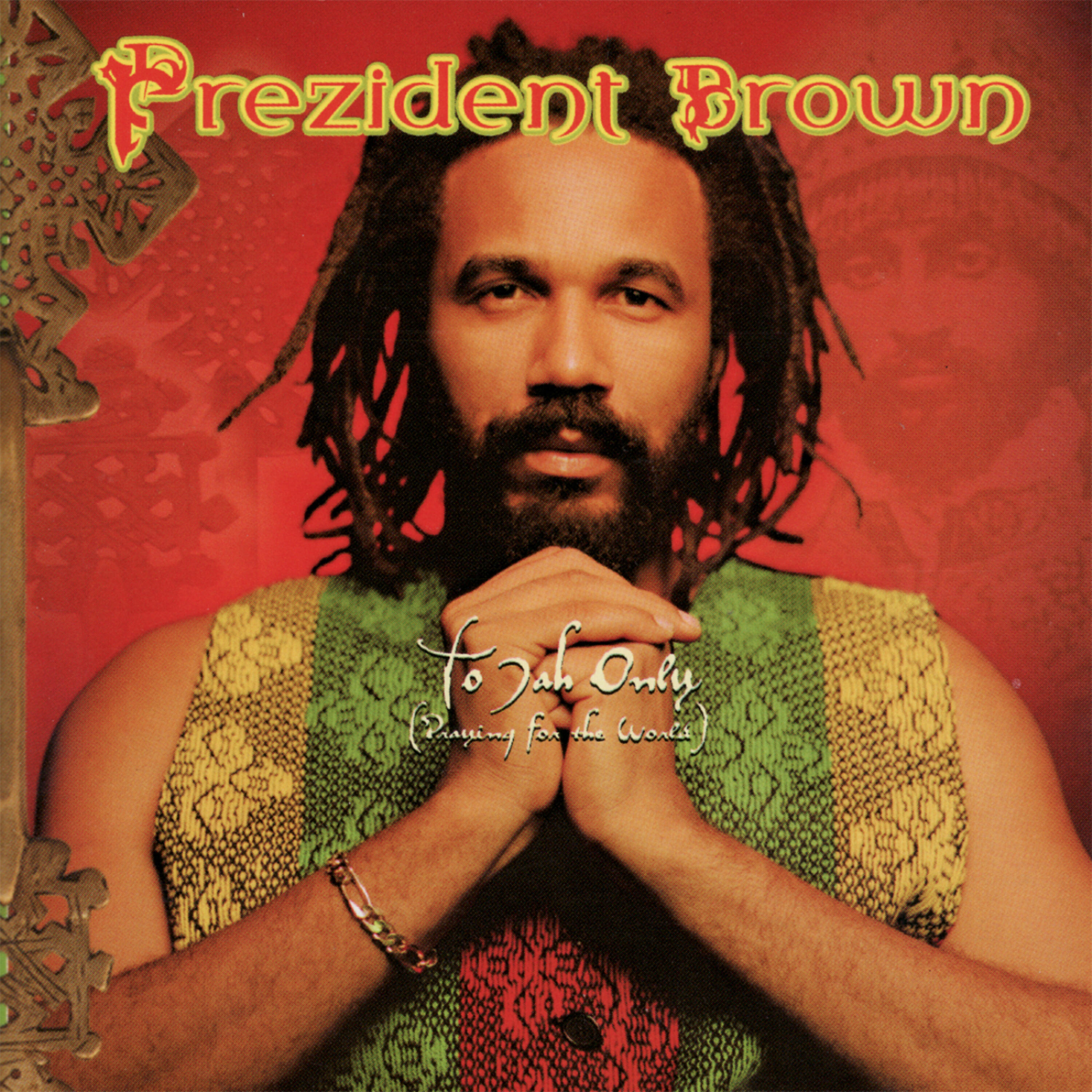 PREZIDENT BROWN - Lionheart