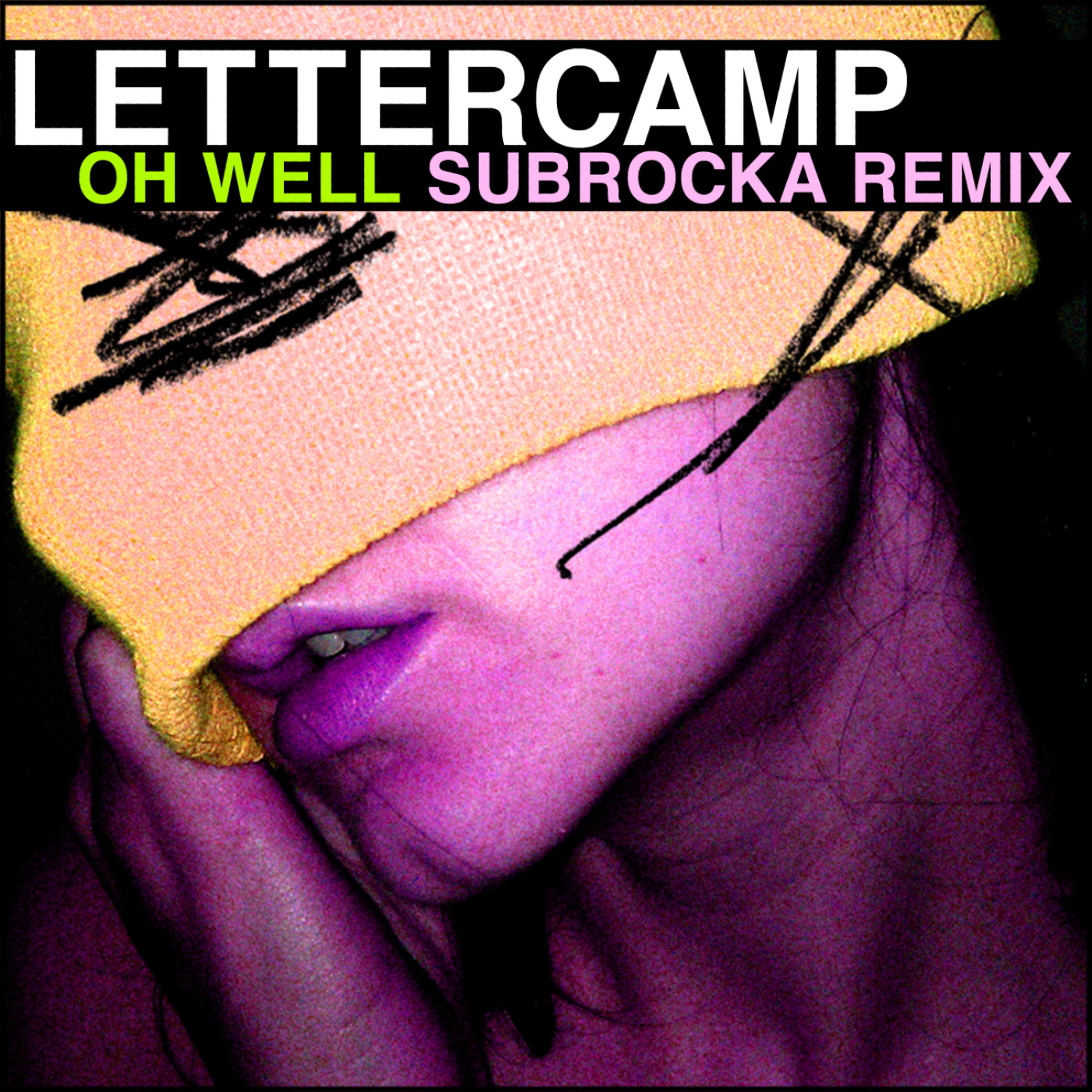 Постер альбома Oh Well (Subrocka Remix) - Single