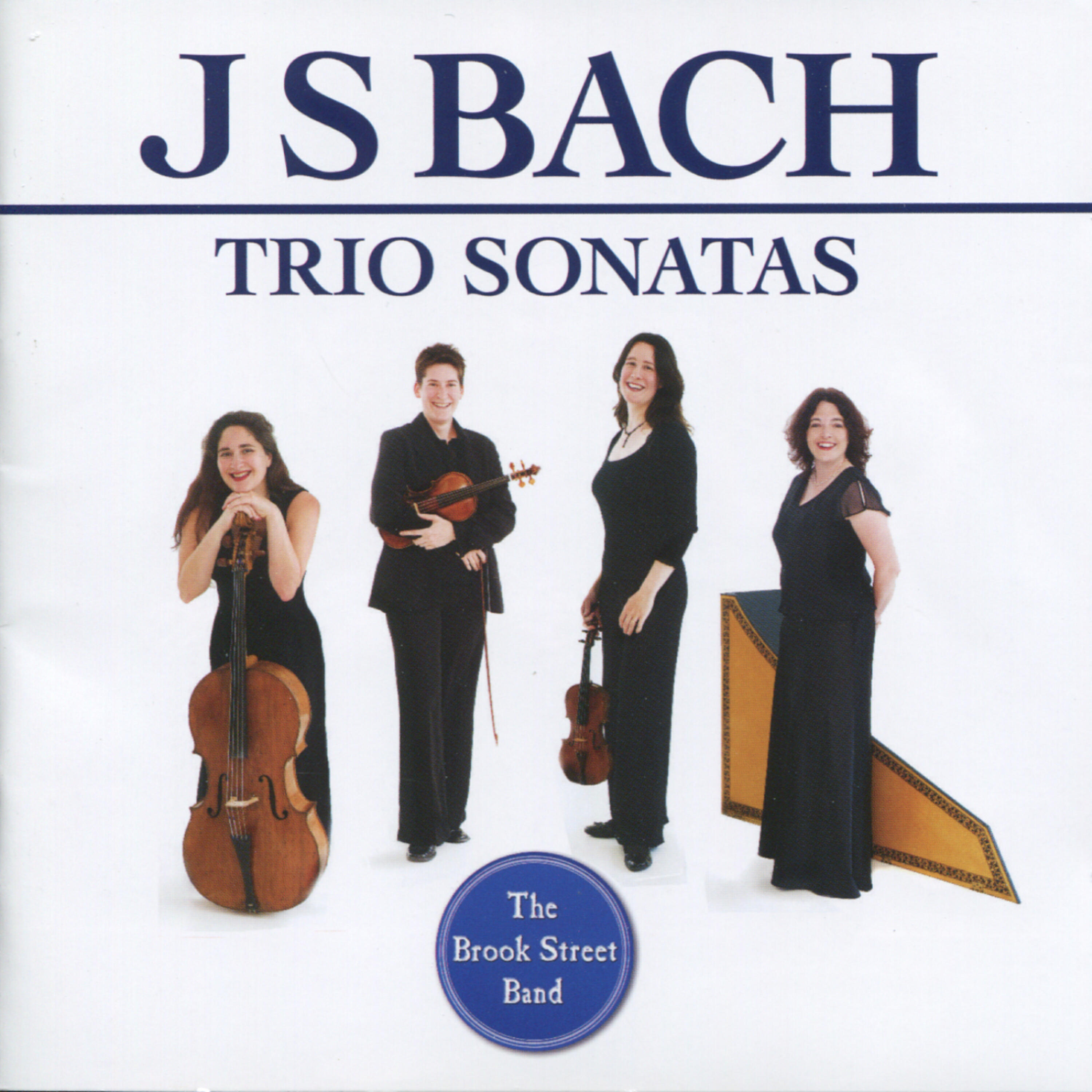 The Brook Street Band - Trio Sonata in E-Flat Major, BWV 525: I. Allegro