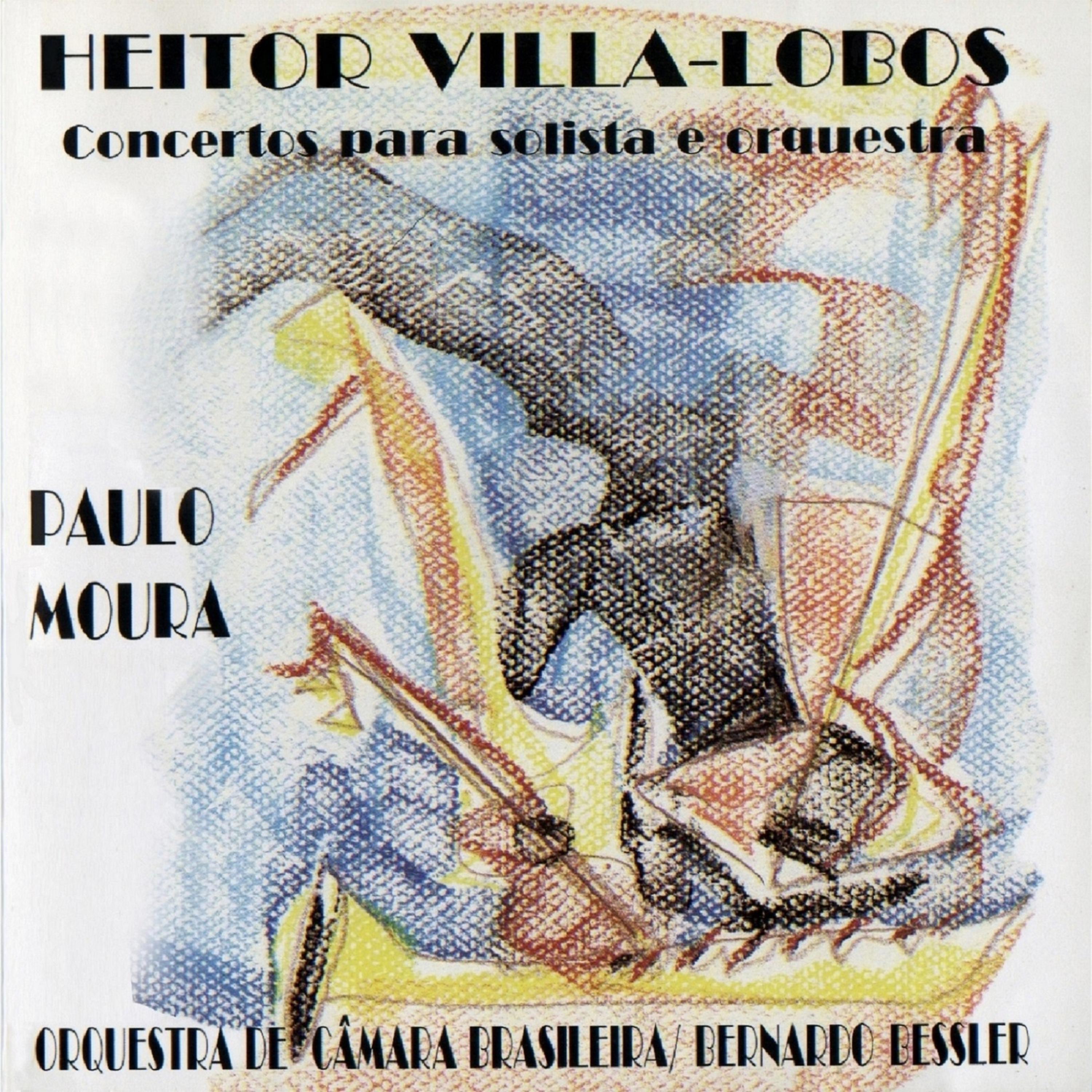 Постер альбома Heitor Villa Lobos Concertos para Solista e Orquestra