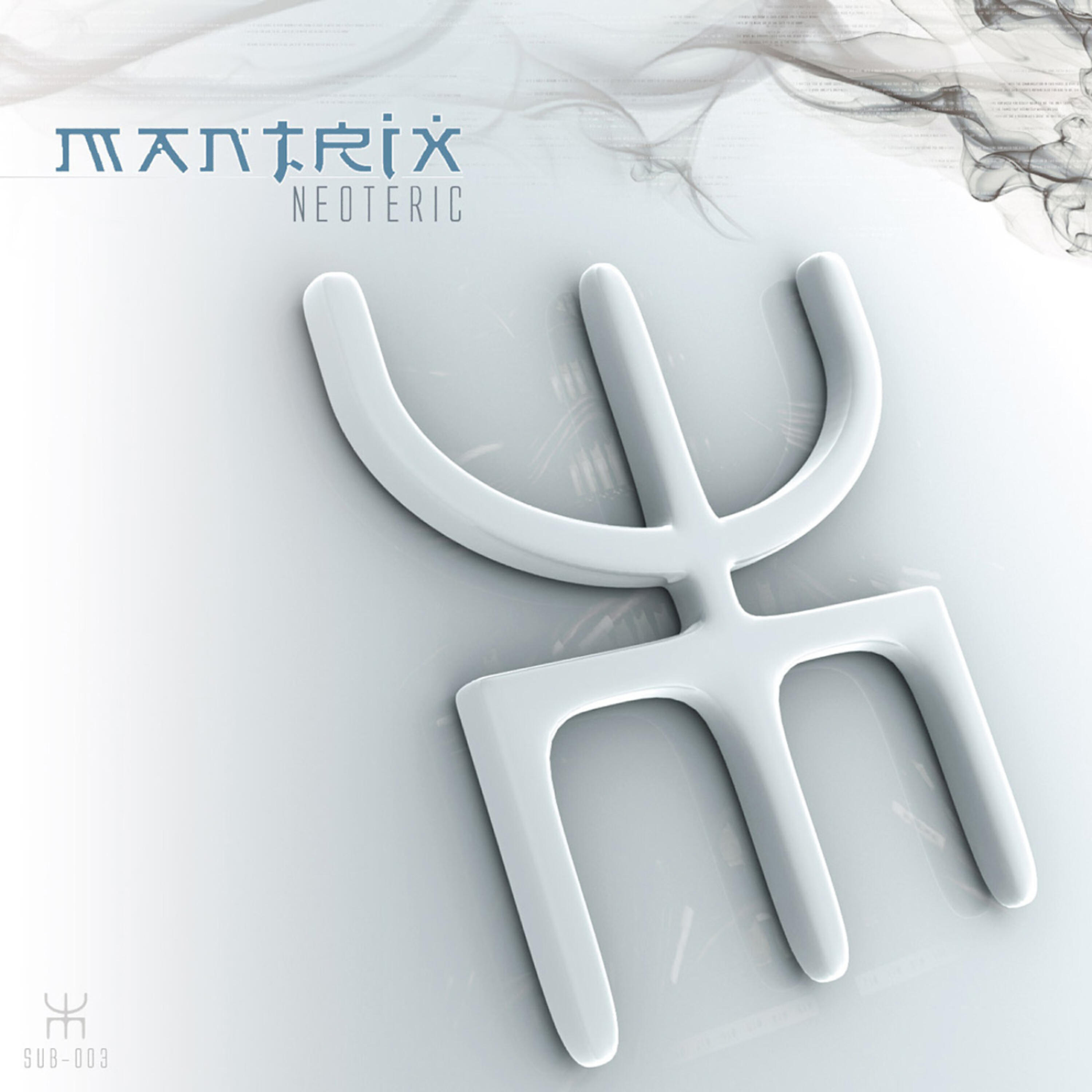 Mantrix - Come Get Some
