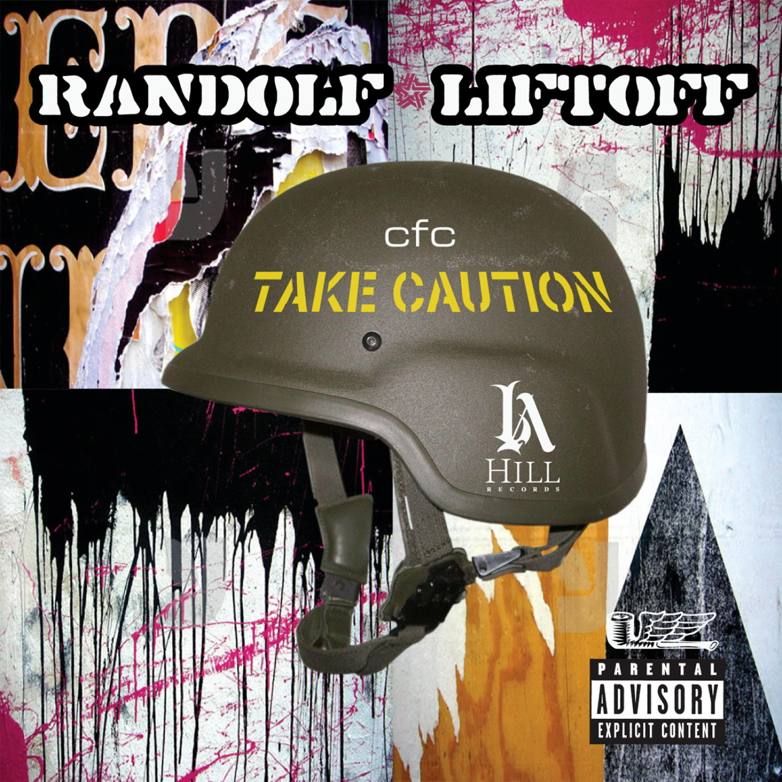 Randolf Liftoff - Take Caution