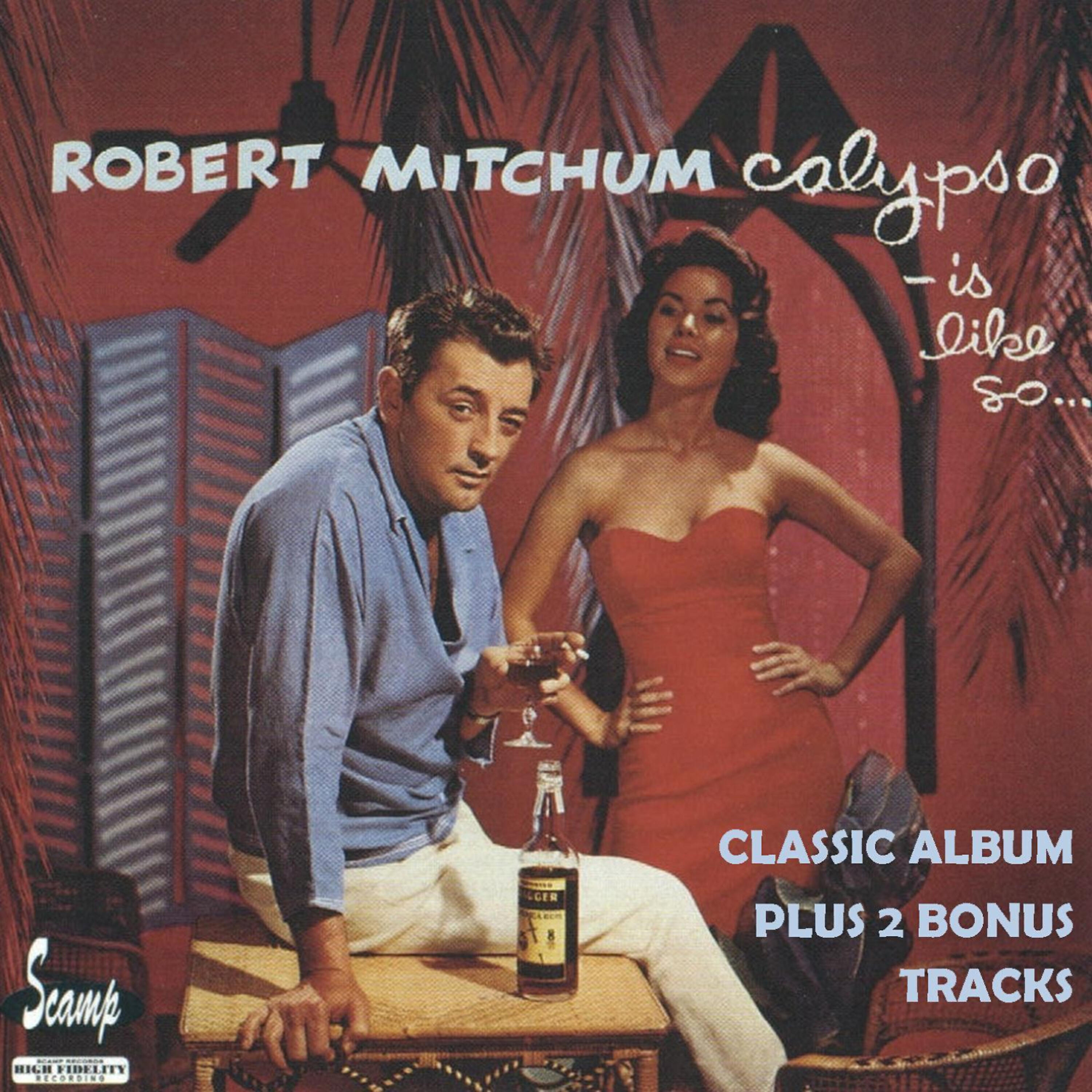 Robert Mitchum - Mama, Looka Boo Boo