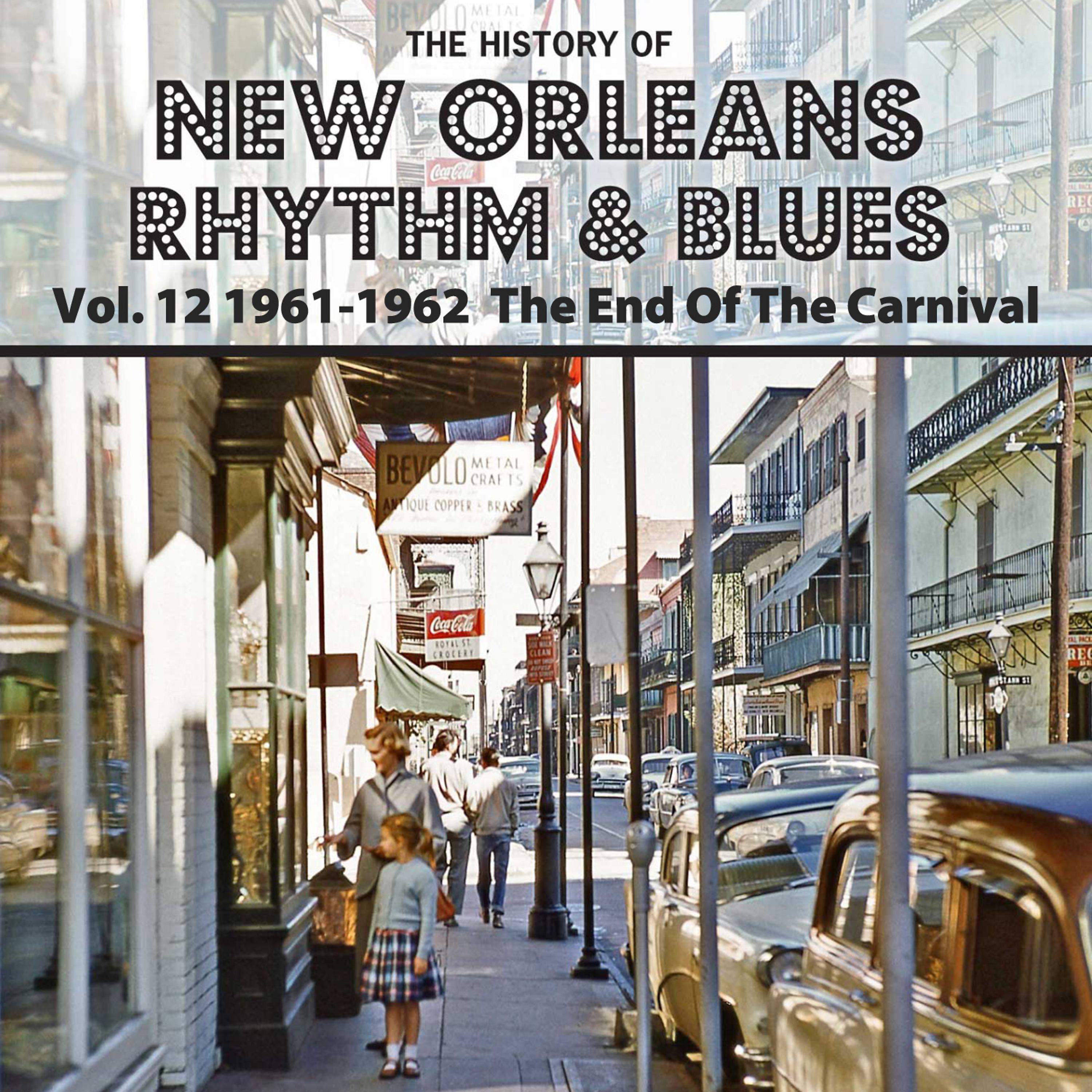 Постер альбома The History of New Orleans Rhythm & Blues, Vol. 12