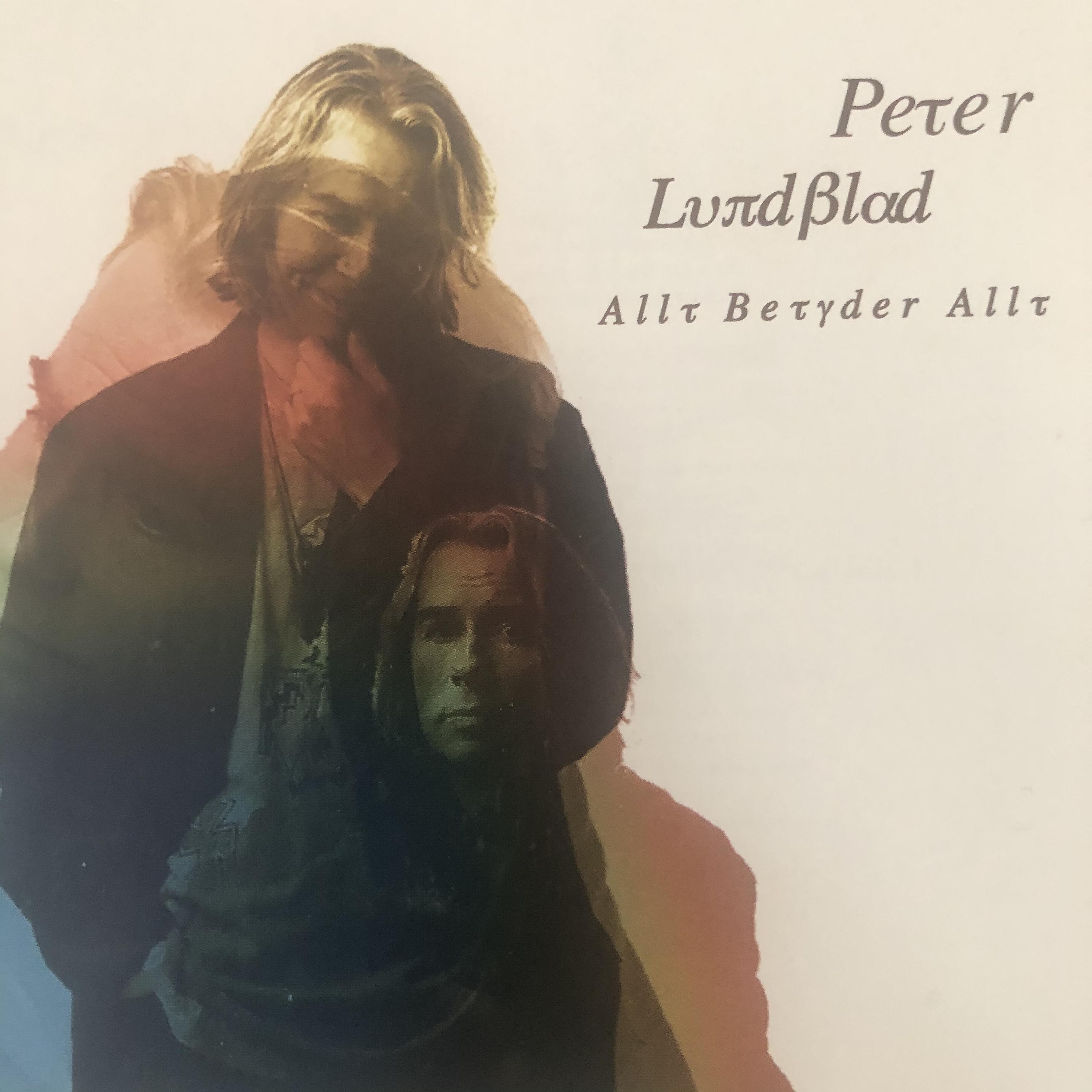 Постер альбома Peter Lundblad (Allt Betyder Allt)