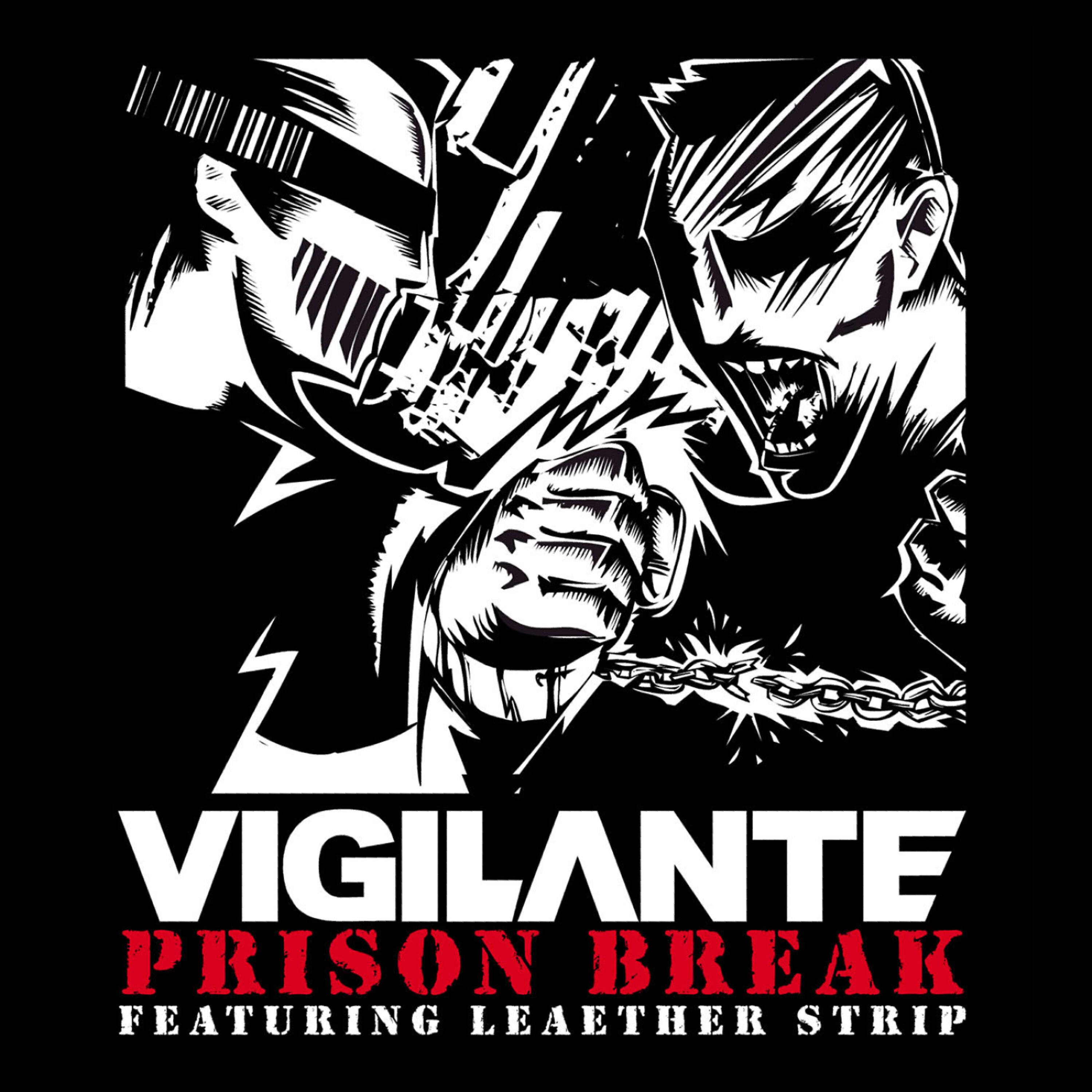 Vigilante - Prison Break (FGFC820 Remix)