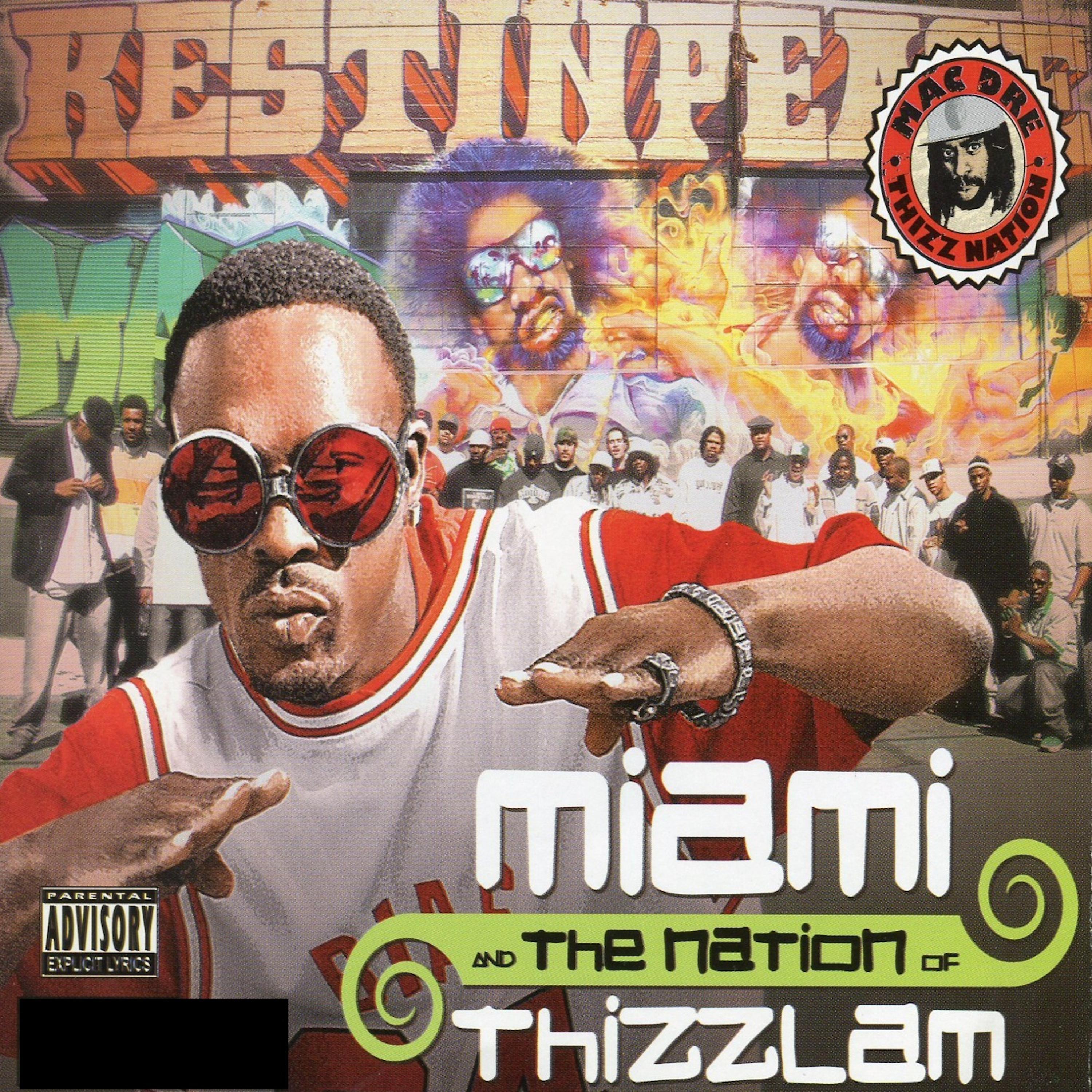 Постер альбома Miami and the Nation of Thizzlam
