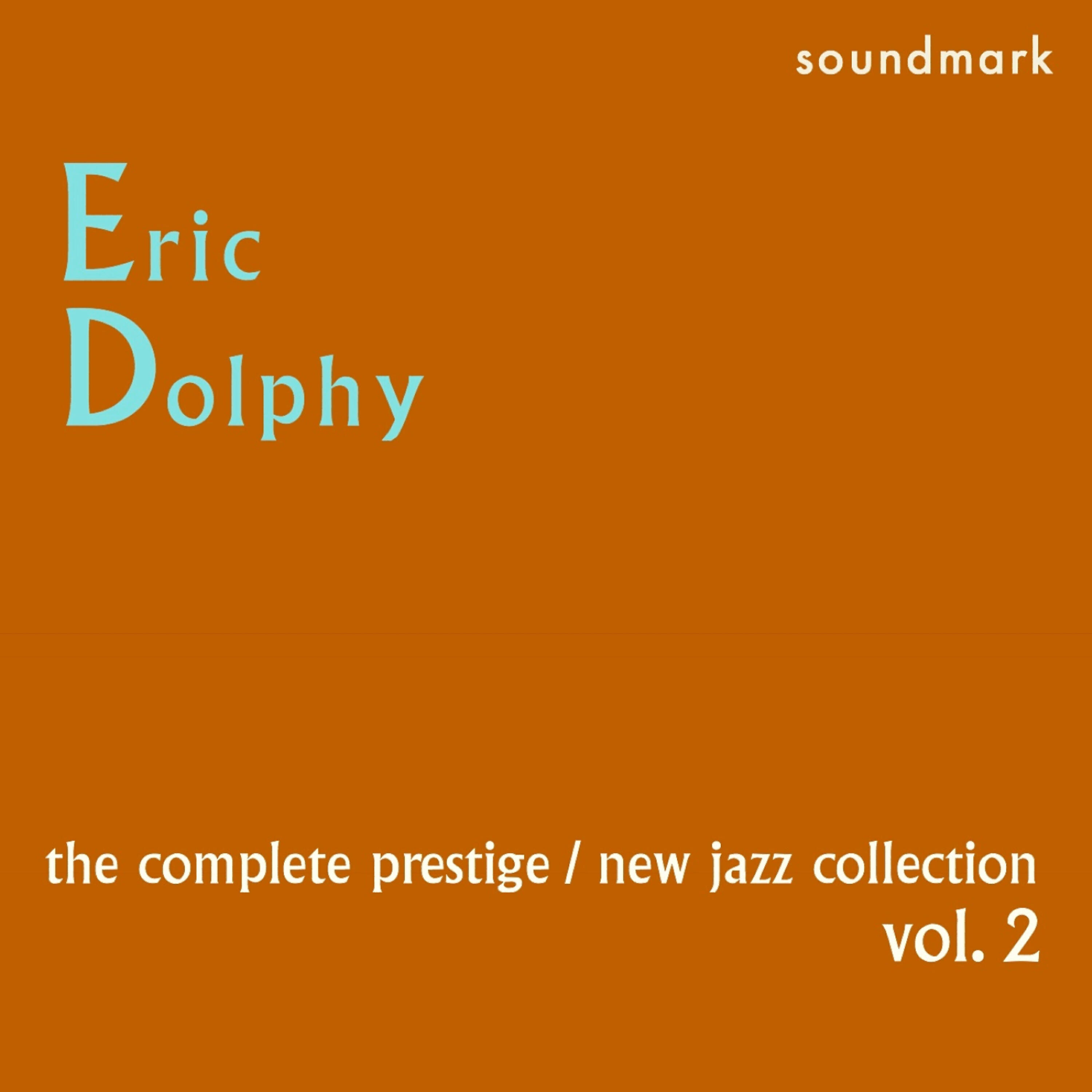 Eric Dolphy - The Drive