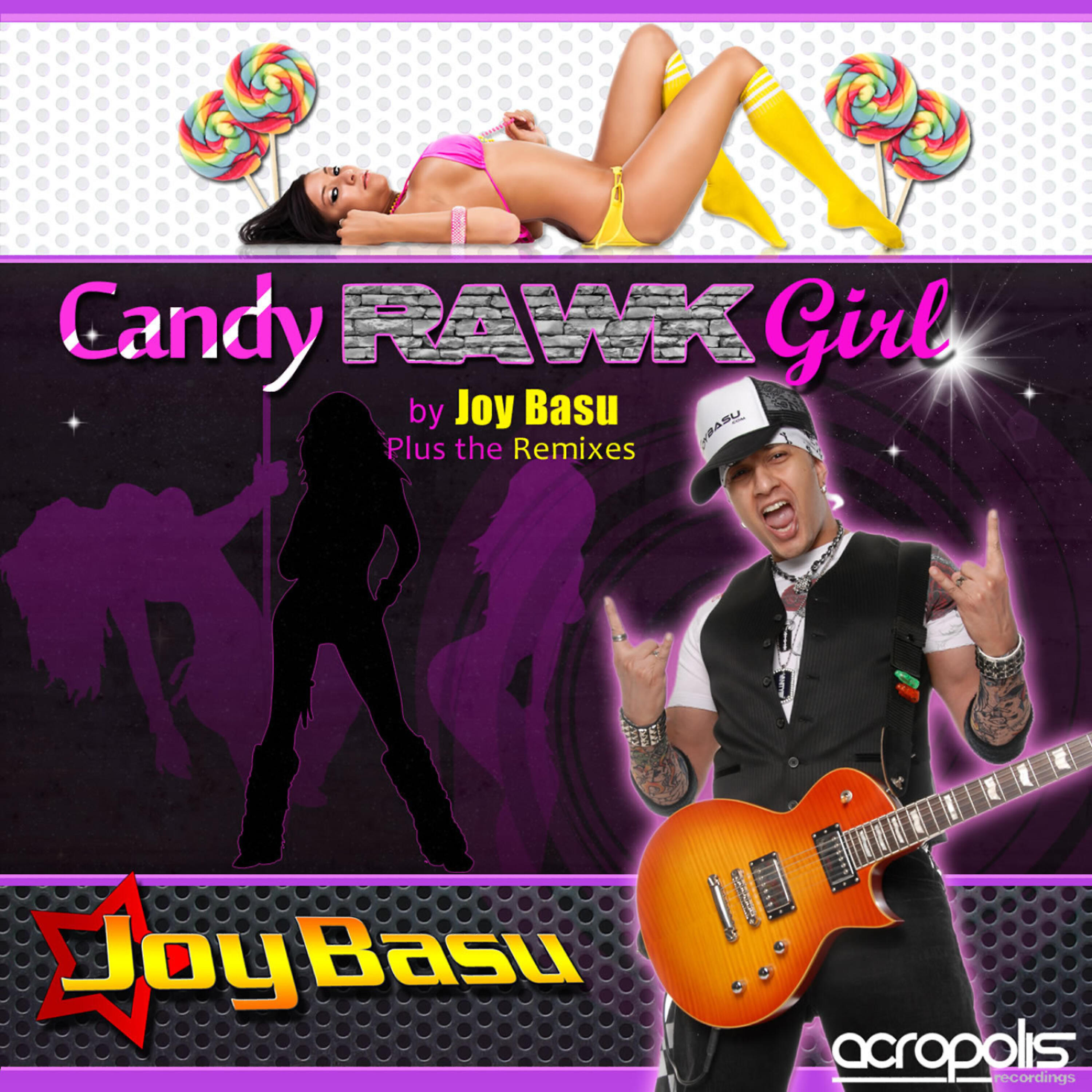 Joy Basu - Candy Rawk Girl (Liz Mugler Super Remix)