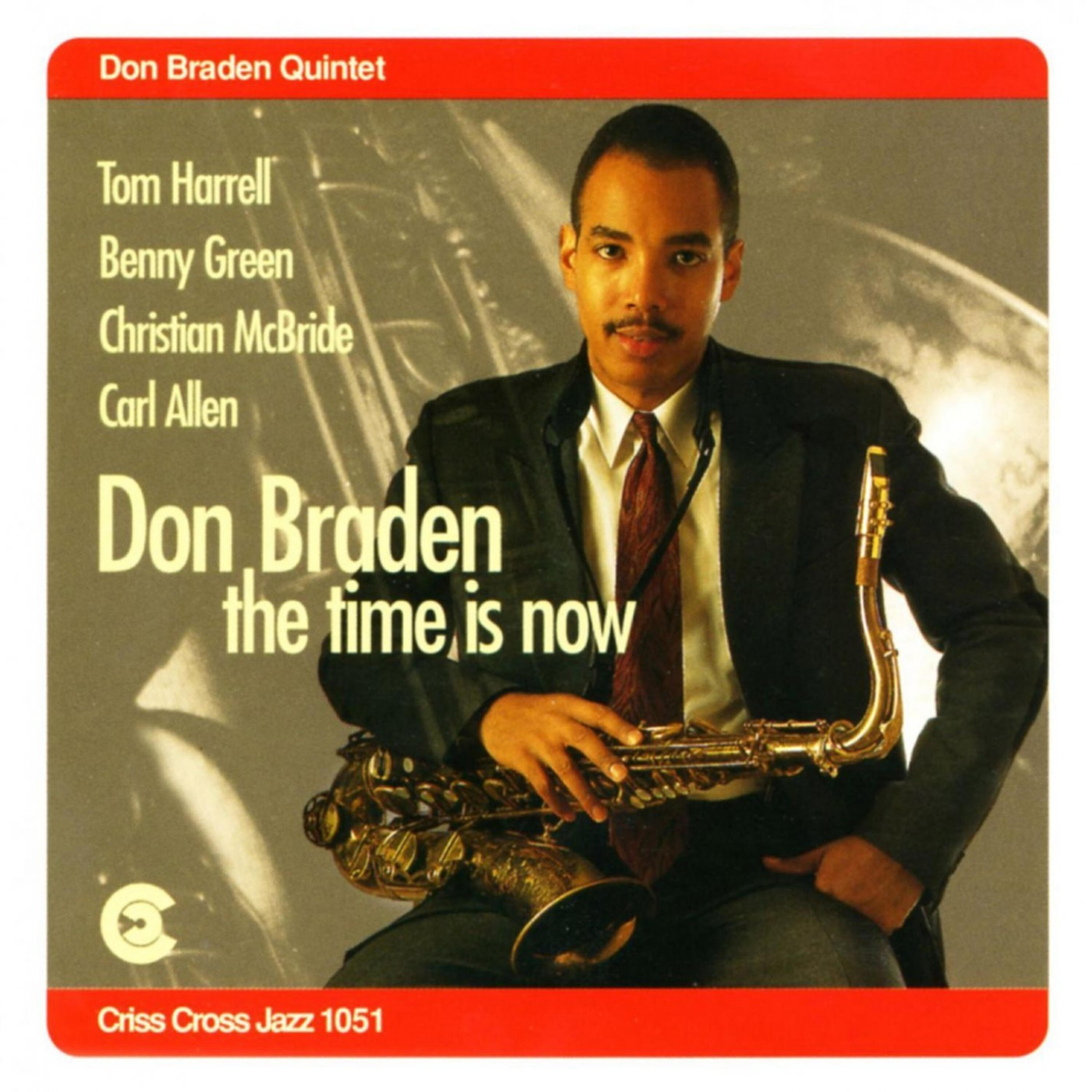 Don Braden Quintet - Will You Still Be Mine