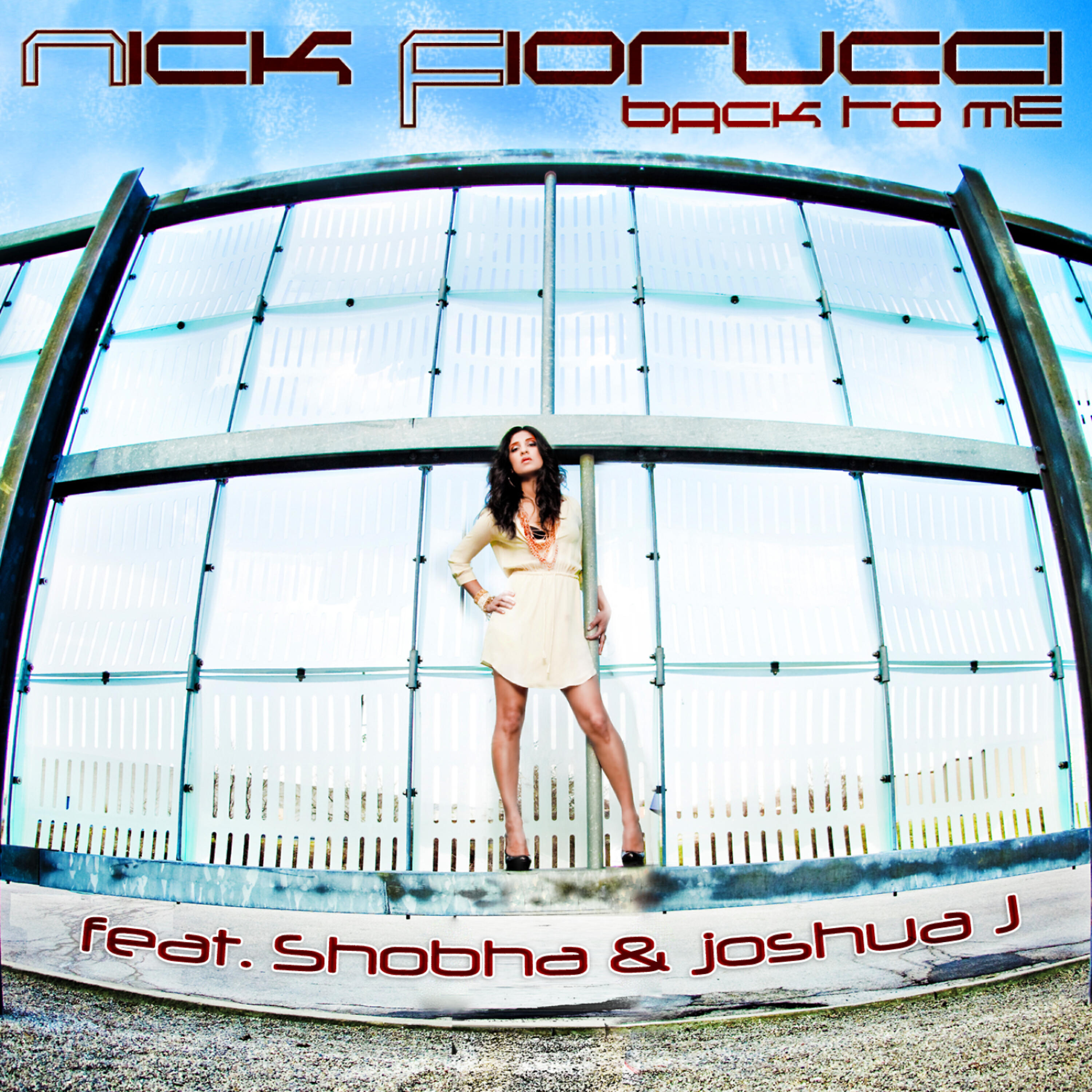 Shobha - Back To Me (Soha & Nick Fiorucci Radio)