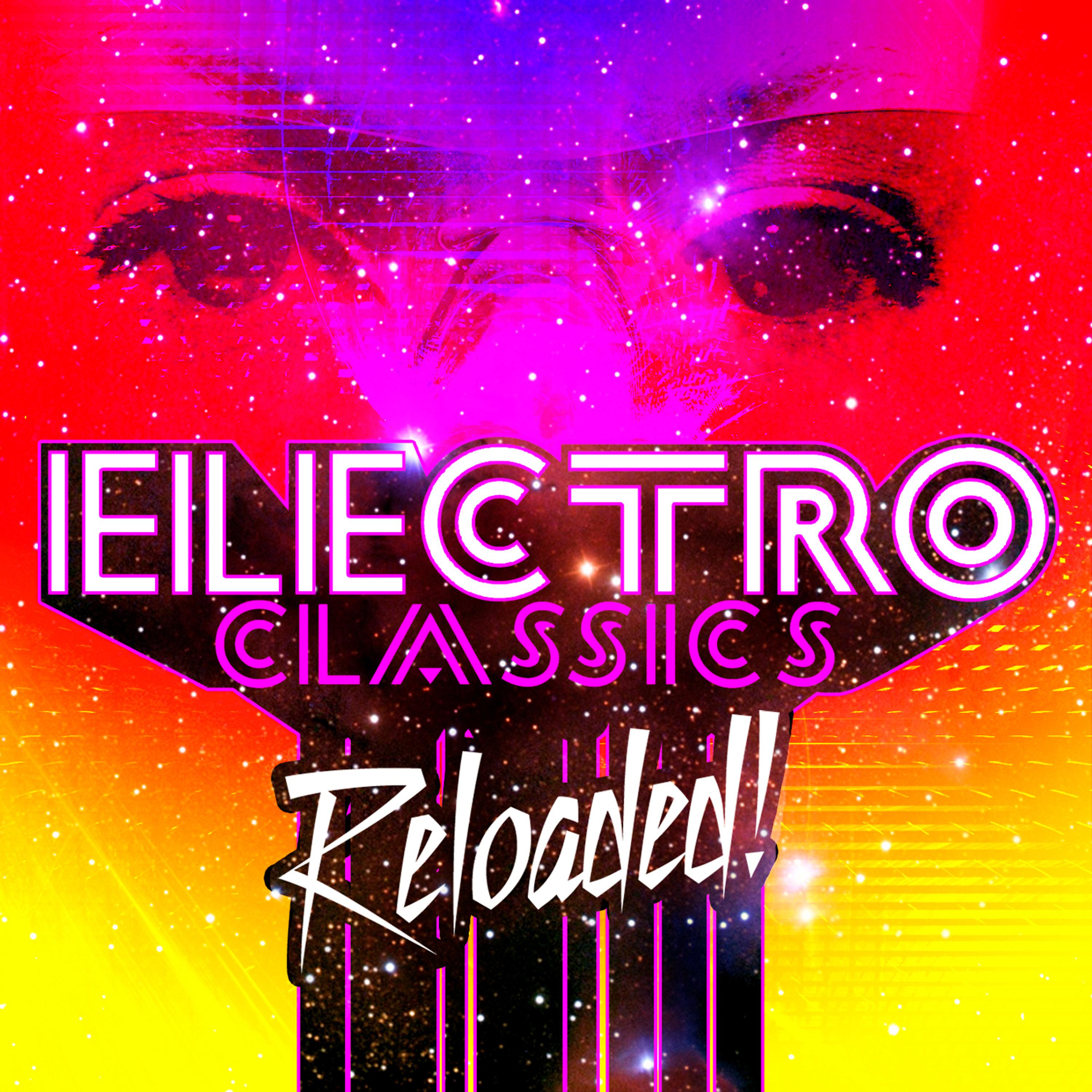 Постер альбома Electro Classics Reloaded