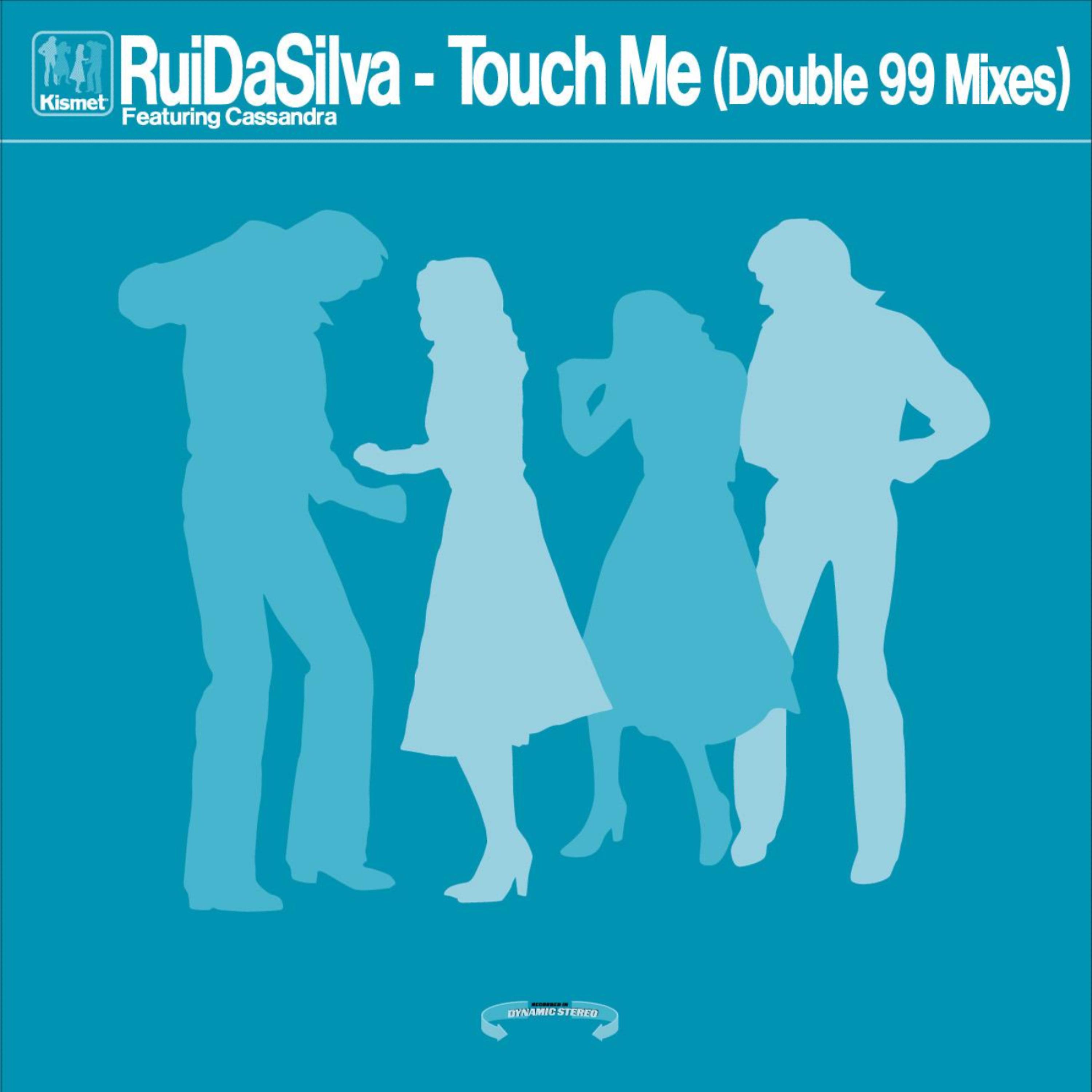 Постер альбома Kismet Records Presents Touch Me (Double 99 Remixes) [feat. Cassandra]