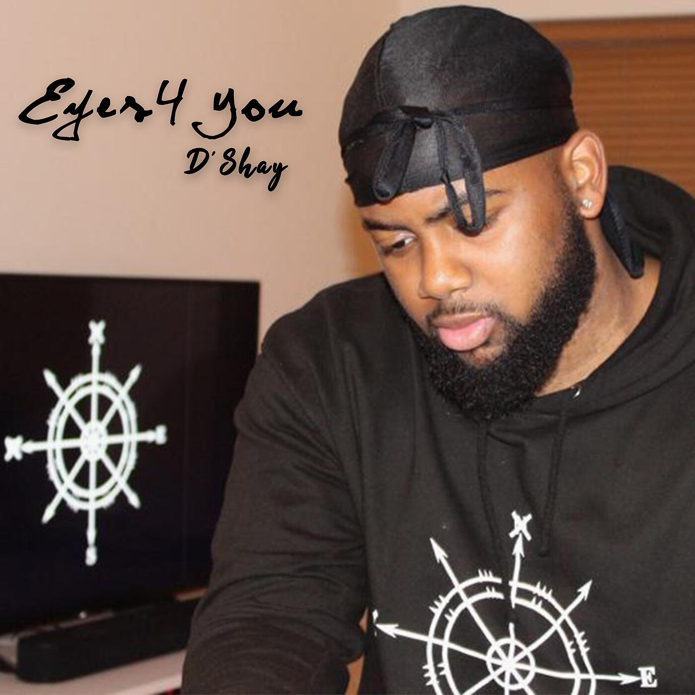 D'shay - Eyes 4 You