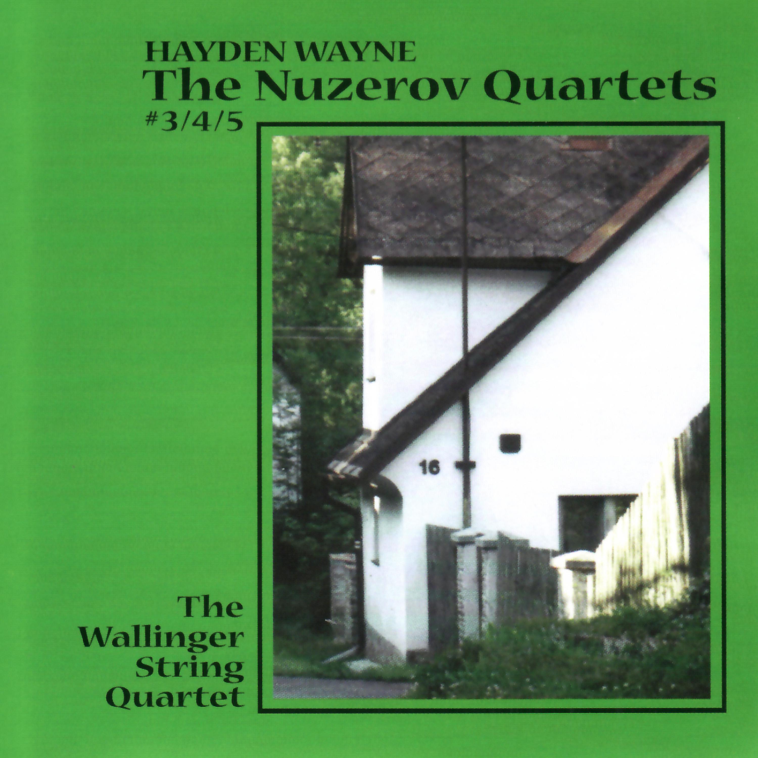 Постер альбома Hayden Wayne-The Nuzerov Quartets #3, 4 & 5